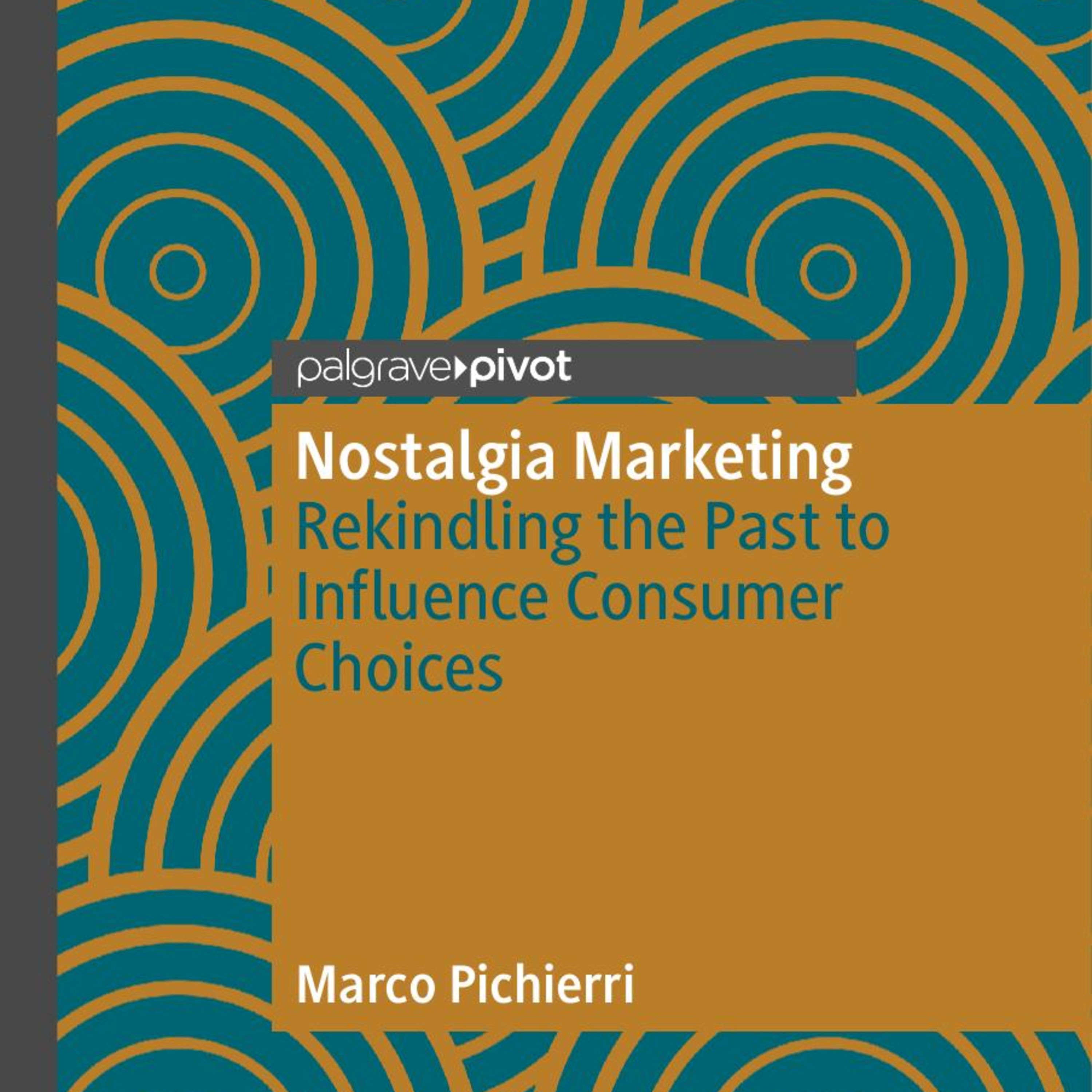 Nostalgia Marketing: Consumer Behavior and Advertising Effectiveness — Memory, Identity, Brand Power