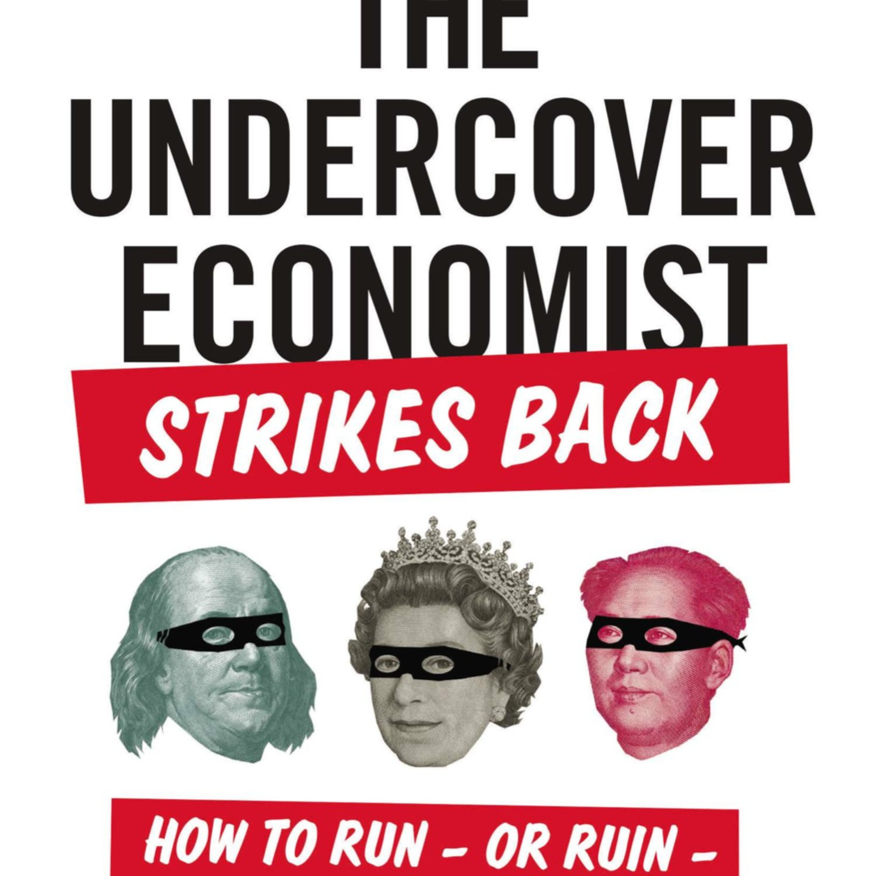 The Undercover Economist Strikes Back — Macroeconomics as a Managed System episode artwork