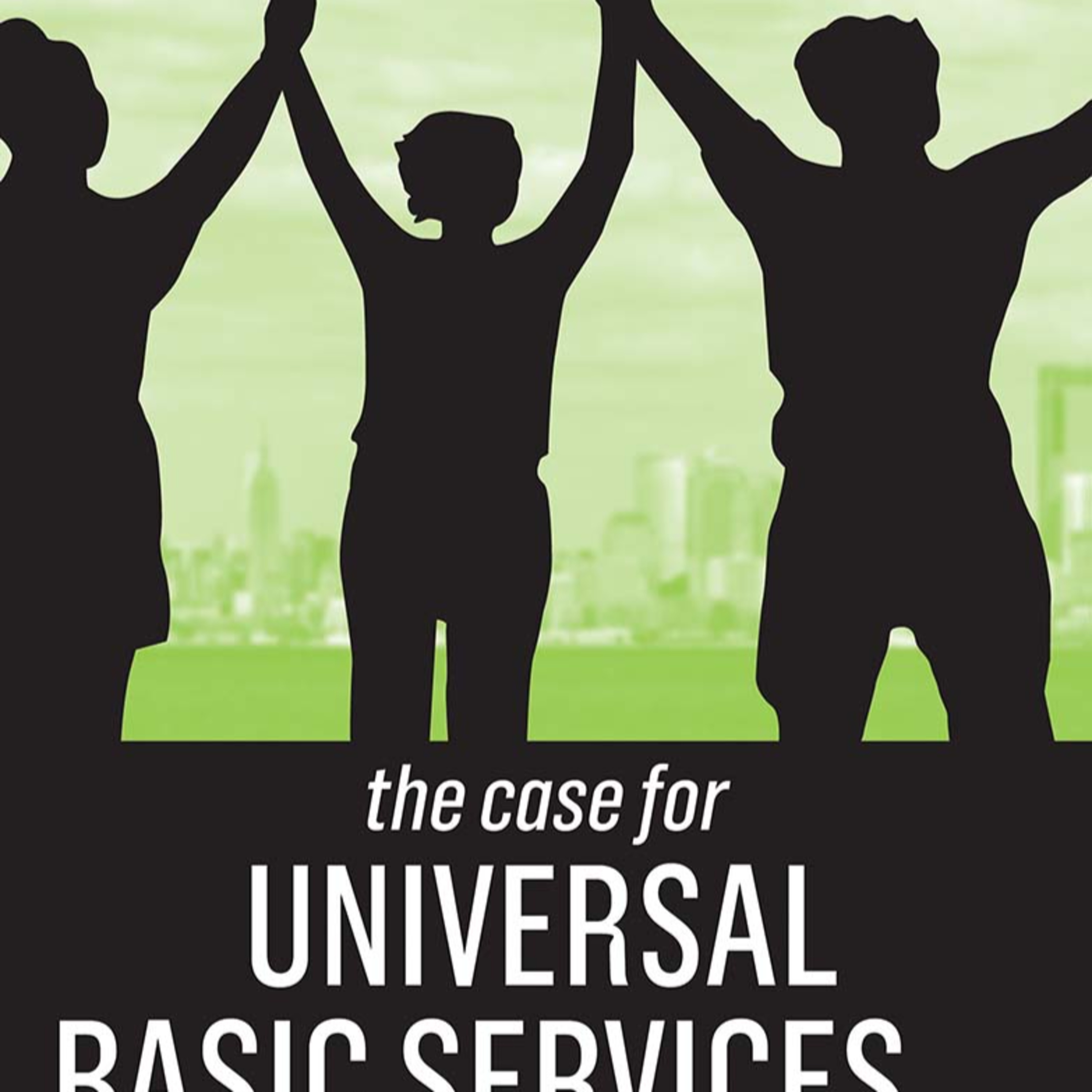 The Case for Universal Basic Services — Rethinking Welfare Through Shared Infrastructure