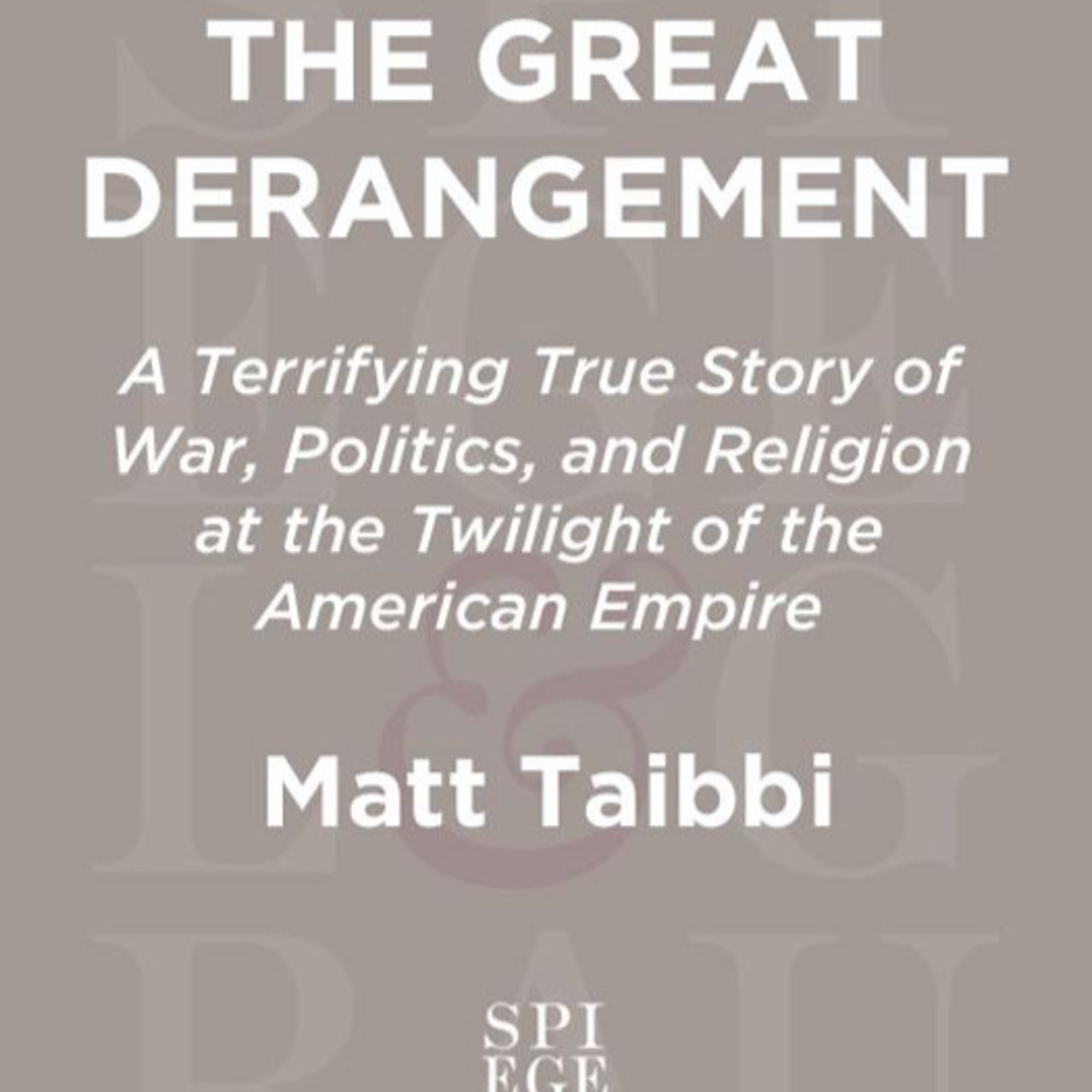 The Great Derangement — When Politics Becomes Competing Realities episode artwork