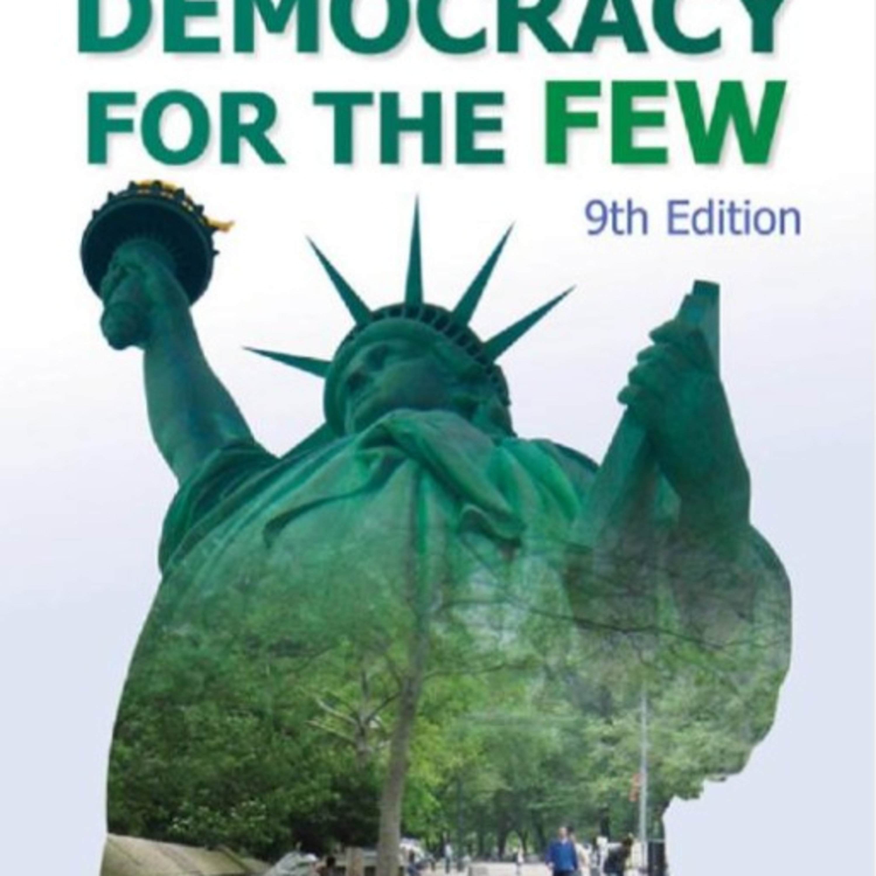 Democracy for the Few — Class Power and the Architecture of U.S. Politics