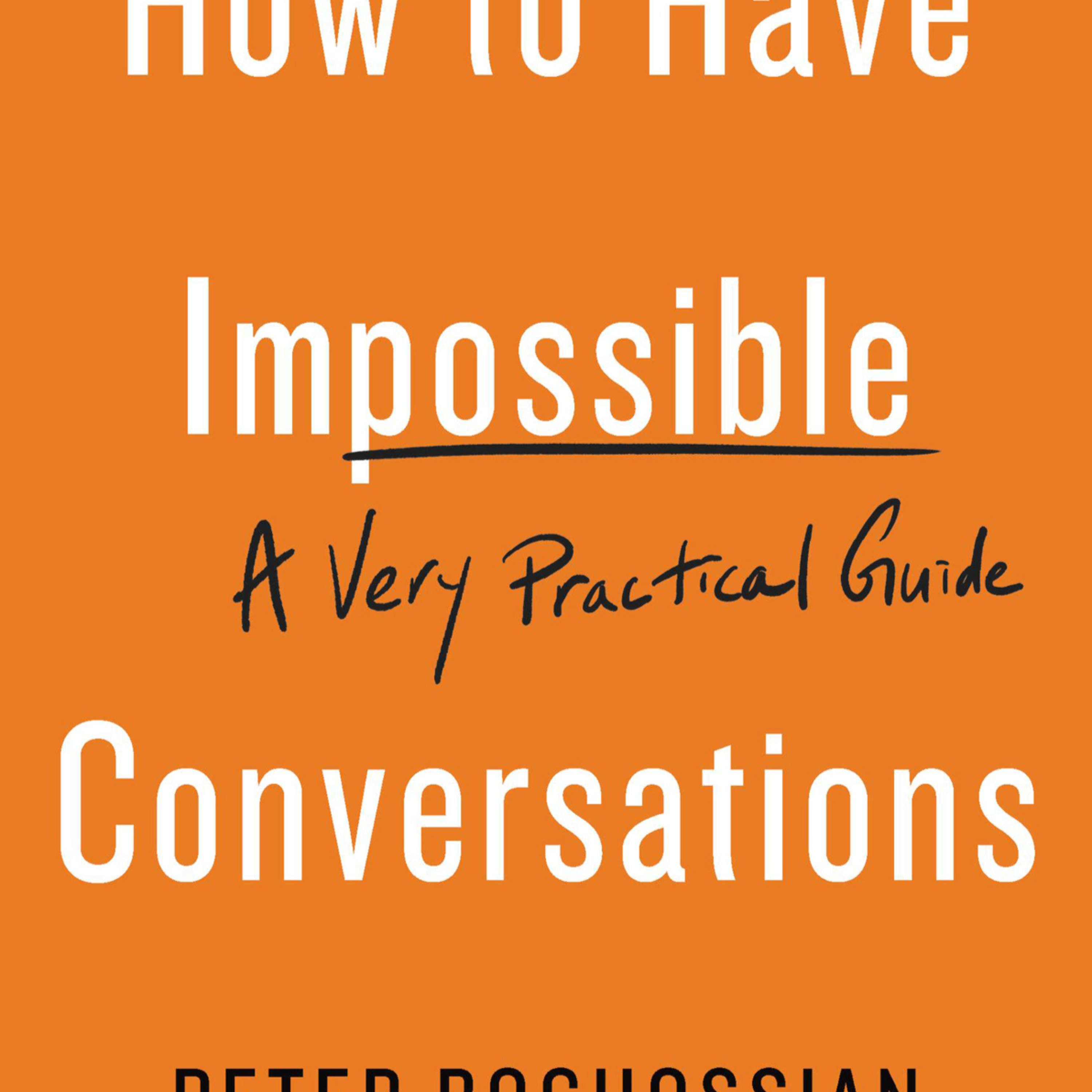 How to Have Impossible Conversations — The System Behind Polarized Dialogue