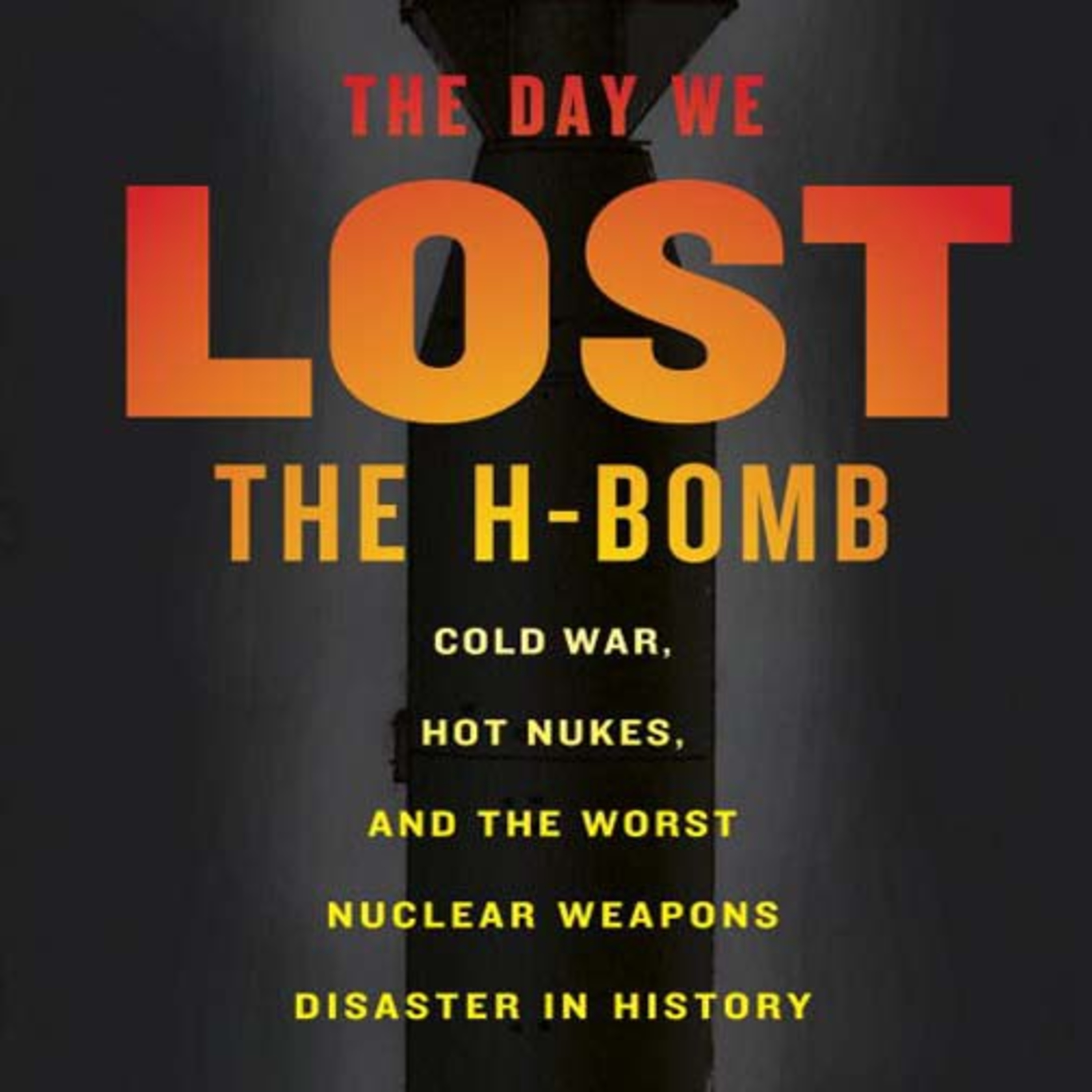 The Day We Lost the H-Bomb — How Nuclear Deterrence Normalized Catastrophic Risk episode artwork
