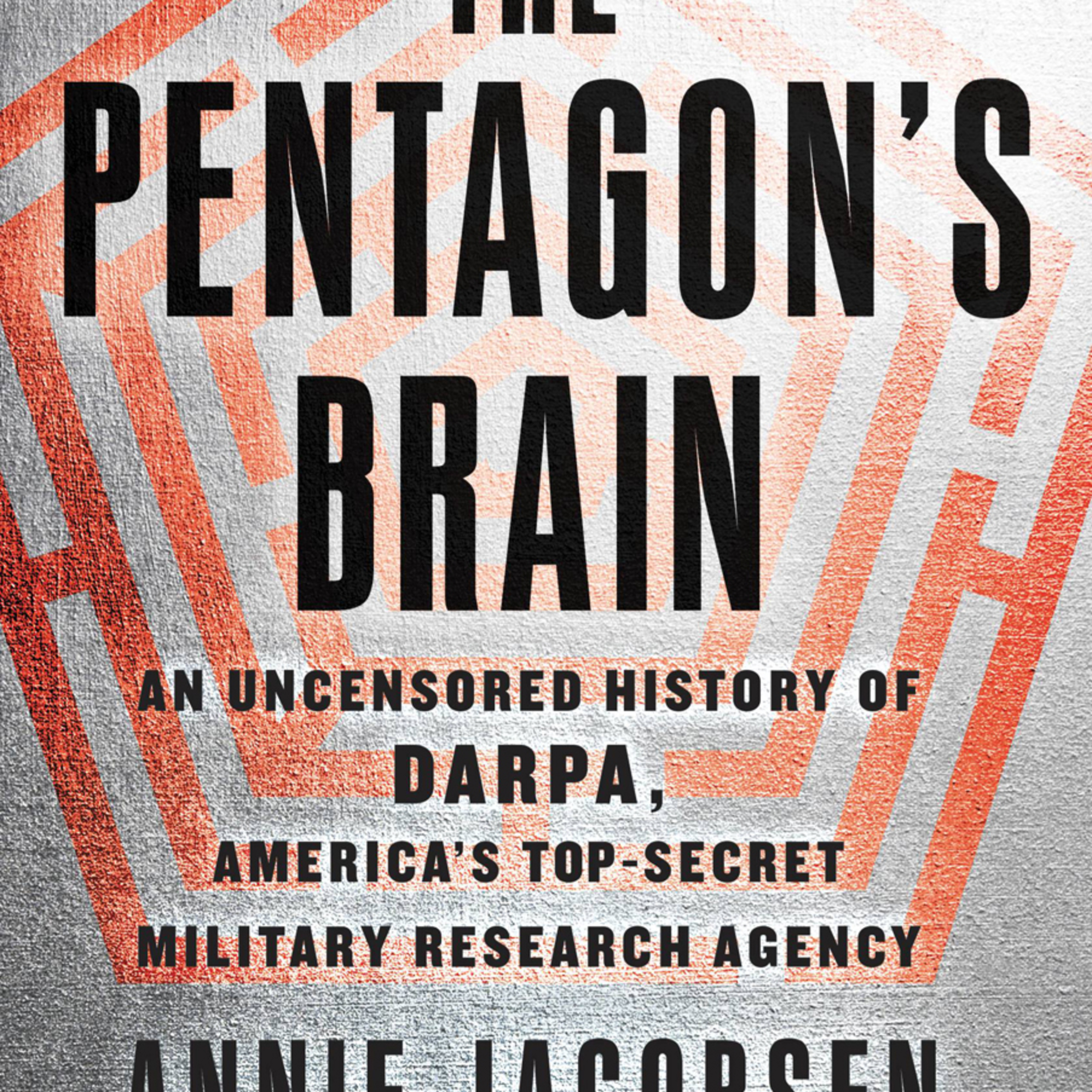 The Pentagon’s Brain — DARPA and the System That Designs the Future episode artwork