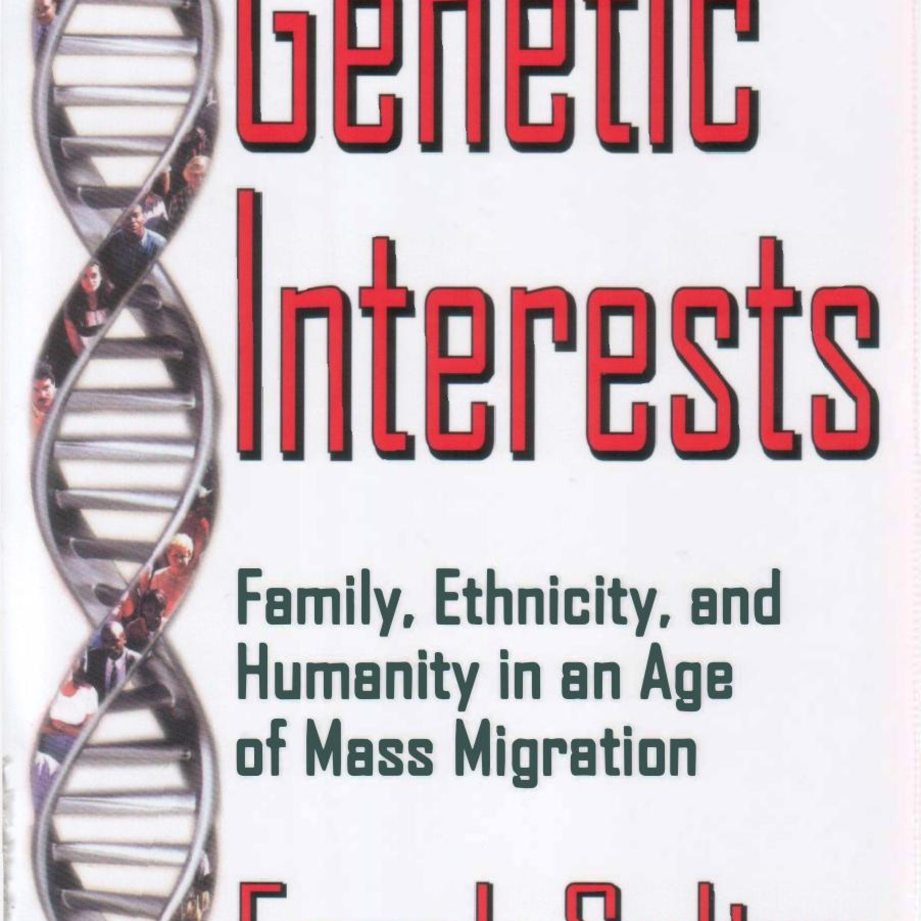 On Genetic Interests: Family, Ethnicity, and Humanity — Evolutionary Incentives and Identity episode artwork