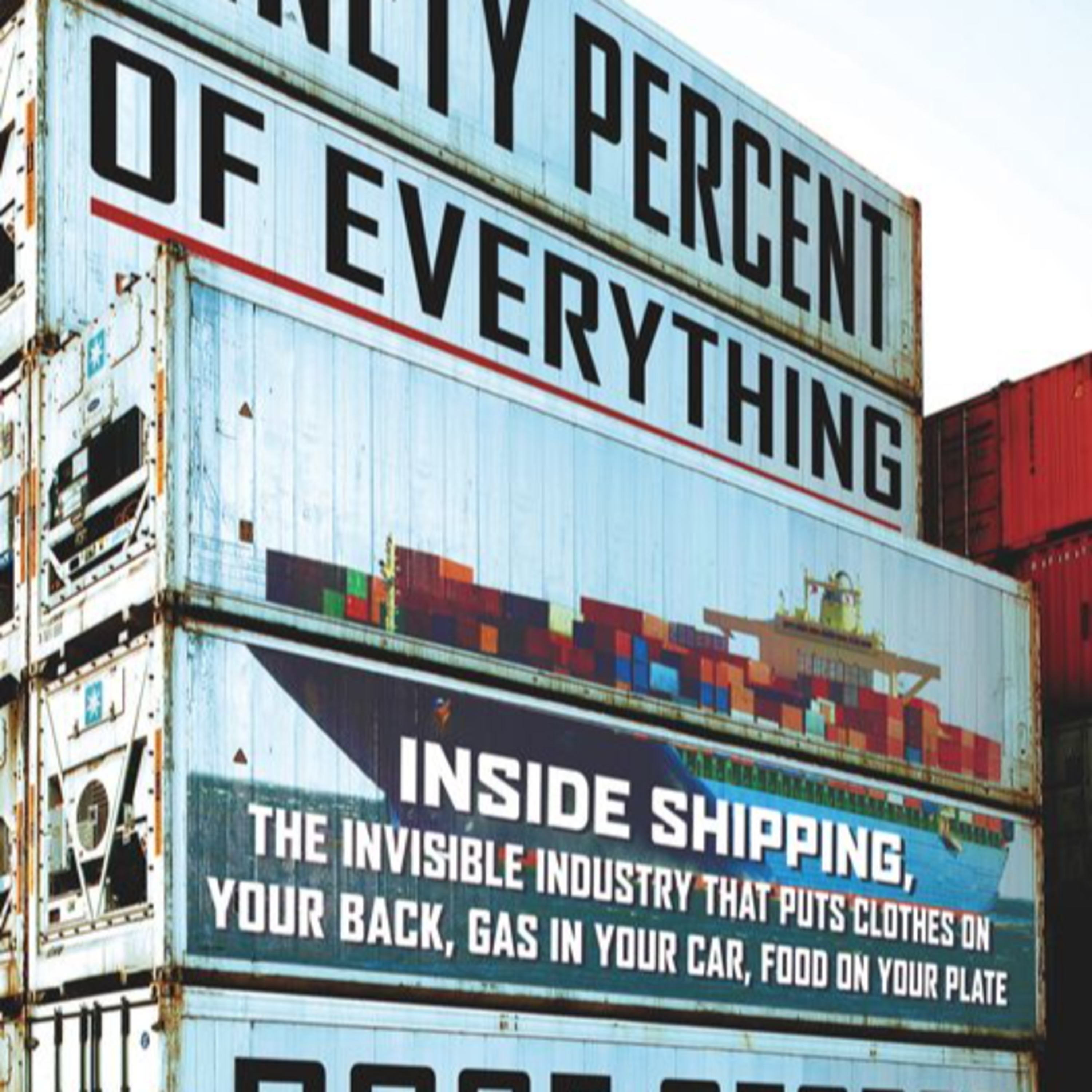 Ninety Percent of Everything: The Hidden System Behind Global Trade episode artwork