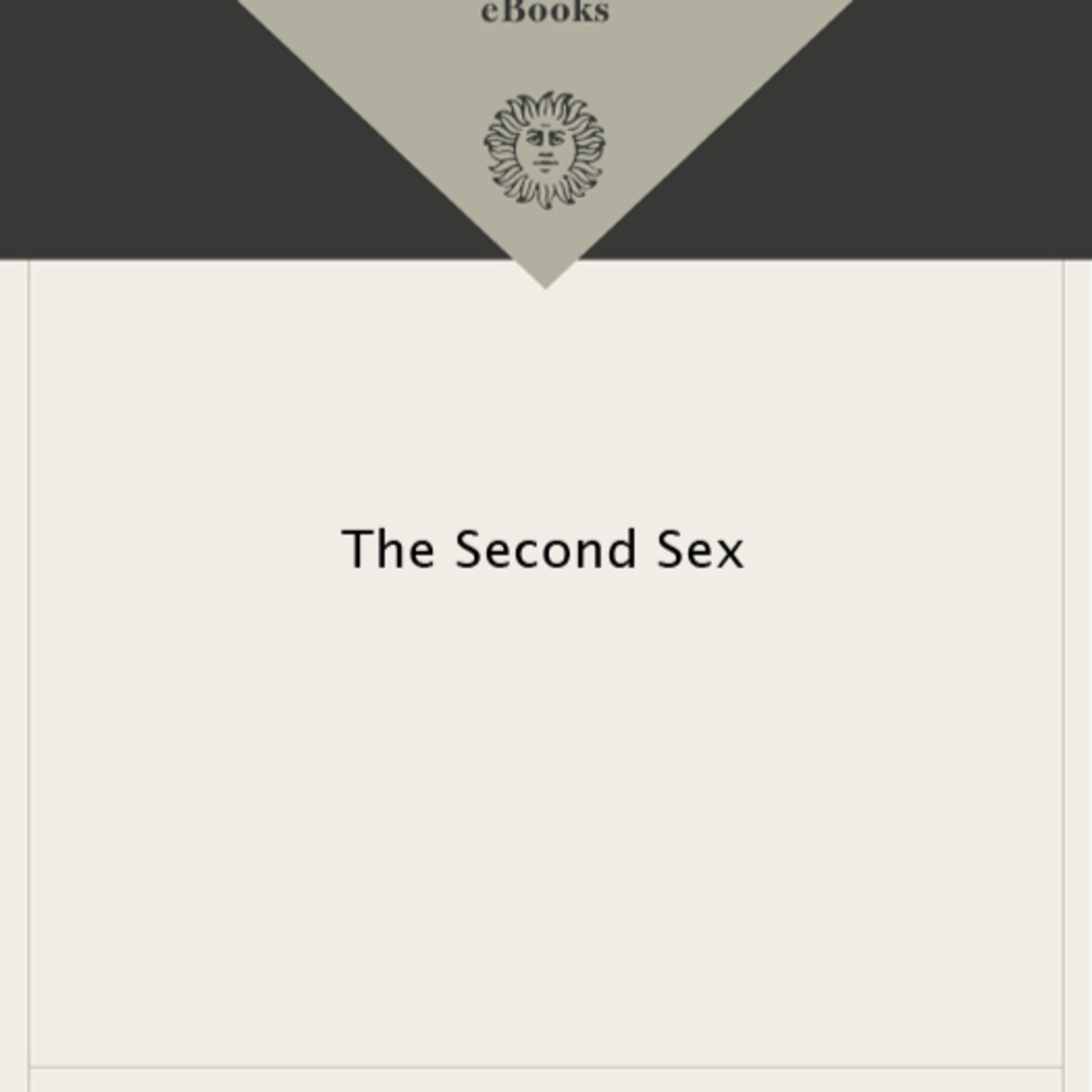 The Second Sex: Feminist Philosophy — How Society Constructed “Woman” as the Other