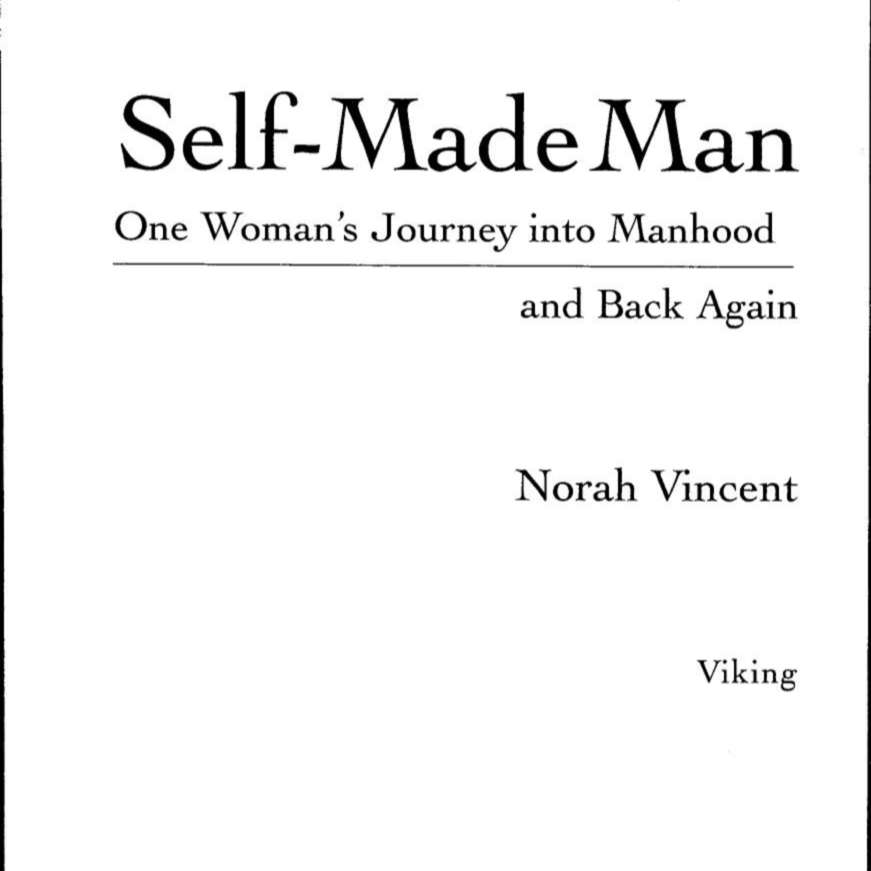 Self-Made Man: One Woman's Journey Into Manhood and Back Again — Masculinity as a System episode artwork