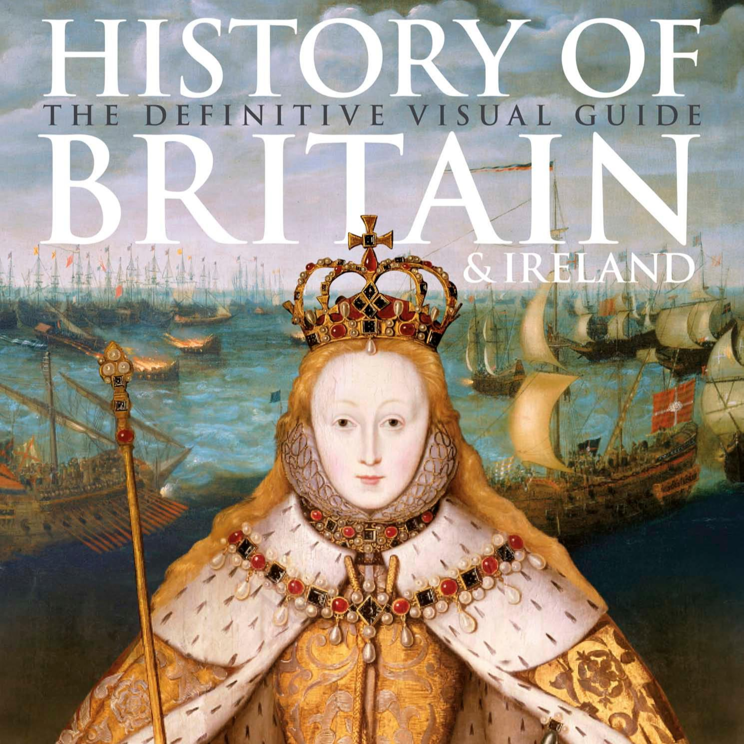 History of Britain & Ireland: Visual Guide — How Empire Became a System episode artwork