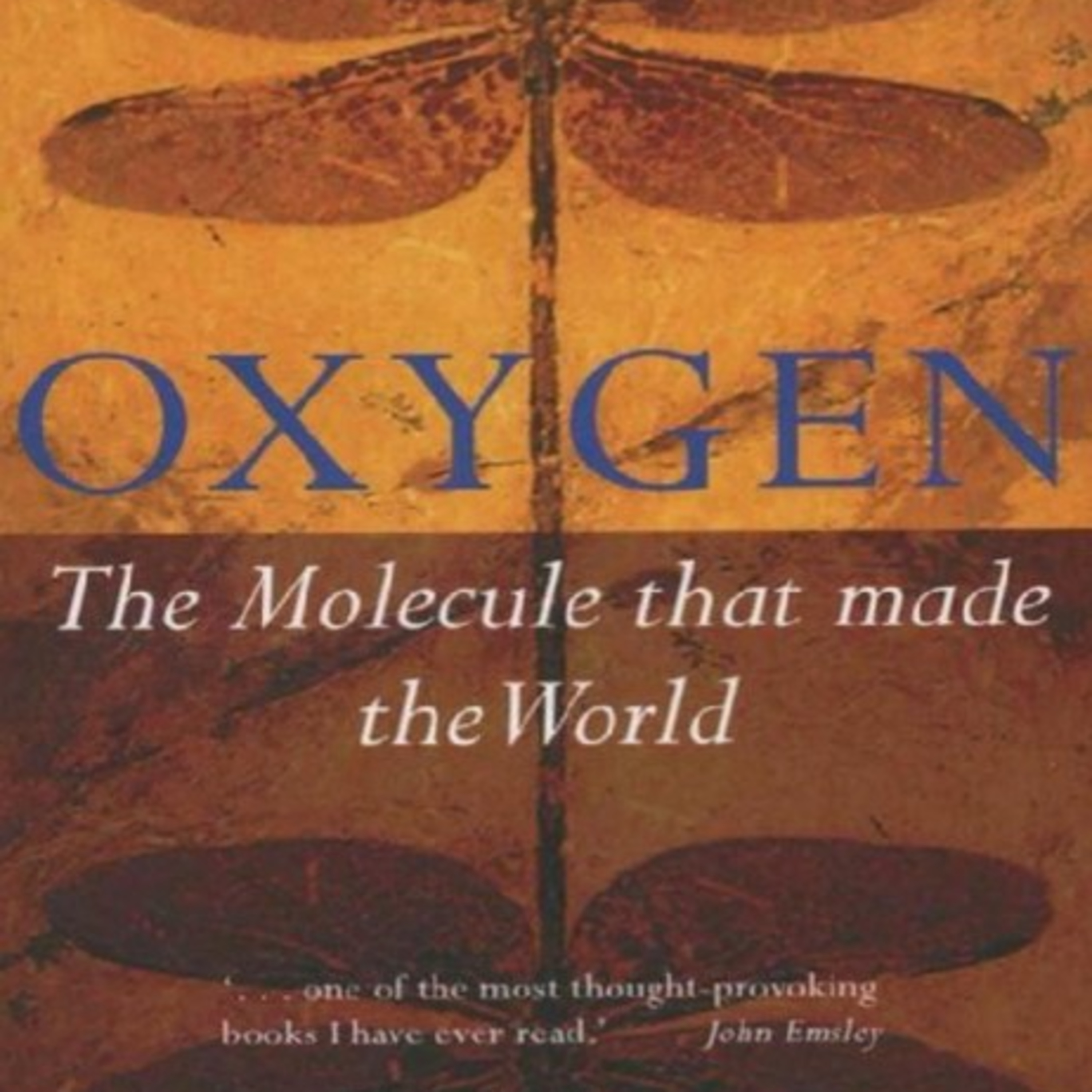 Oxygen: The Molecule that Made the World — The Energy System That Limits Life episode artwork