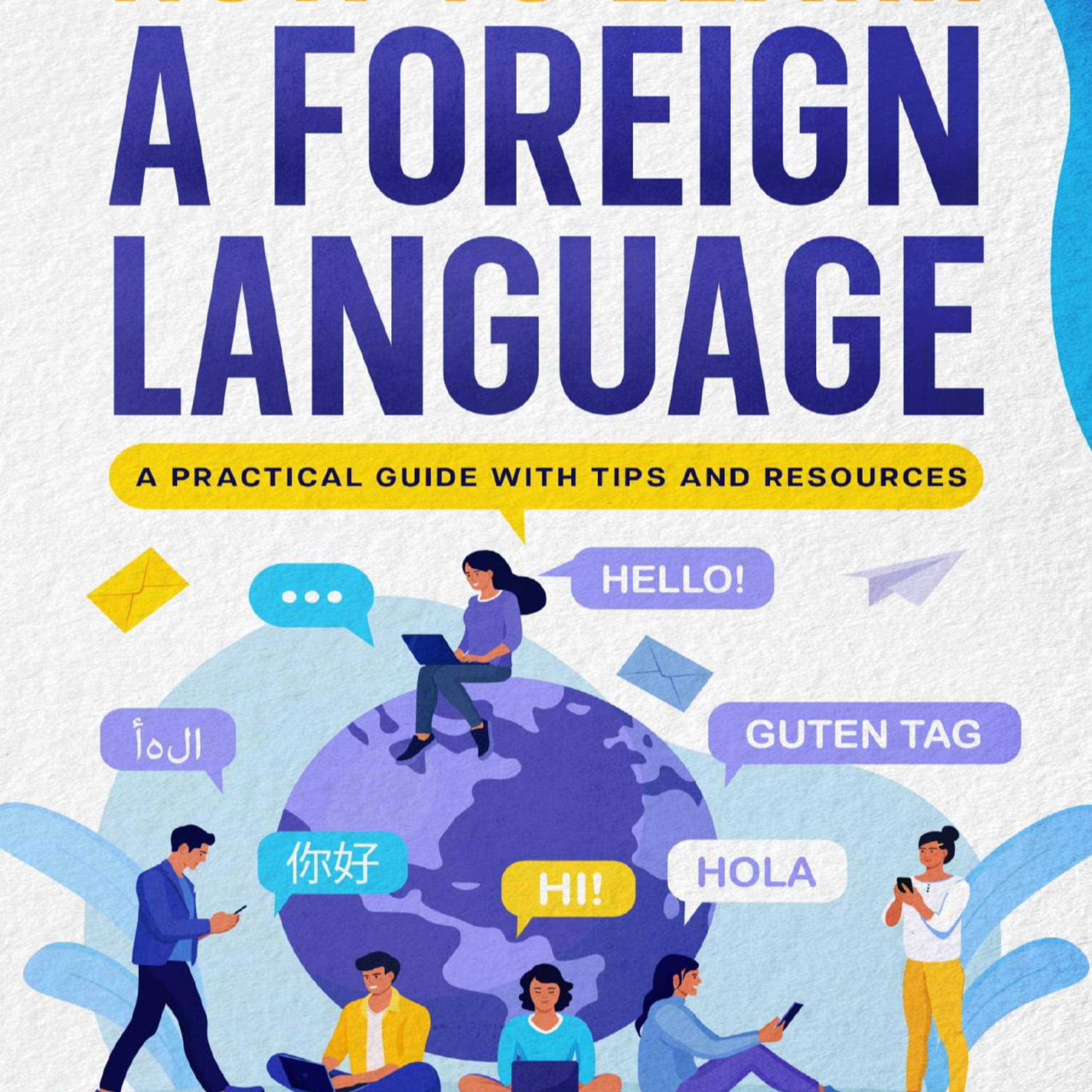 How to Learn a Foreign Language: A Practical Guide — Why Most People Never Become Fluent episode artwork