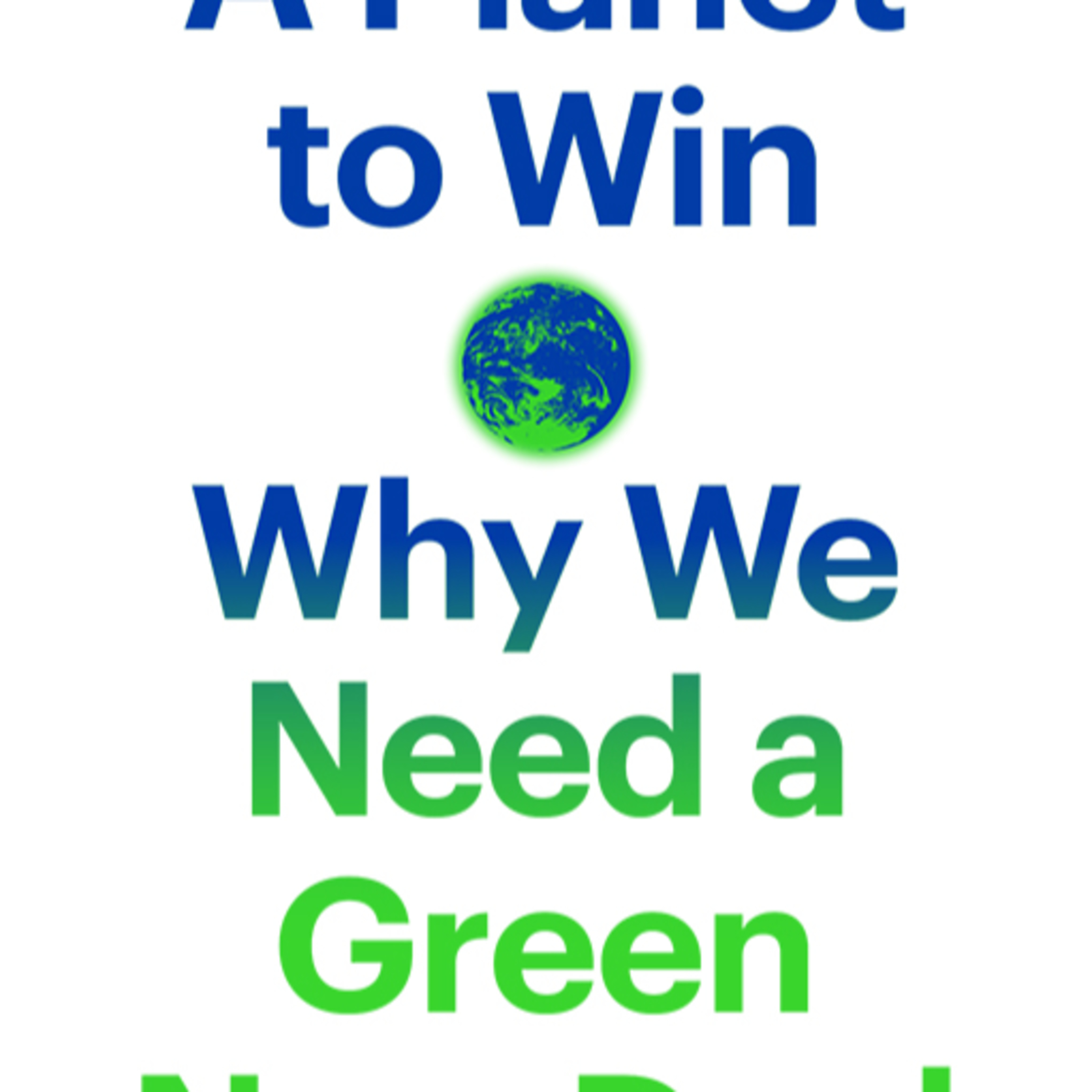 A Planet to Win — How Climate Is Structured by Capitalism