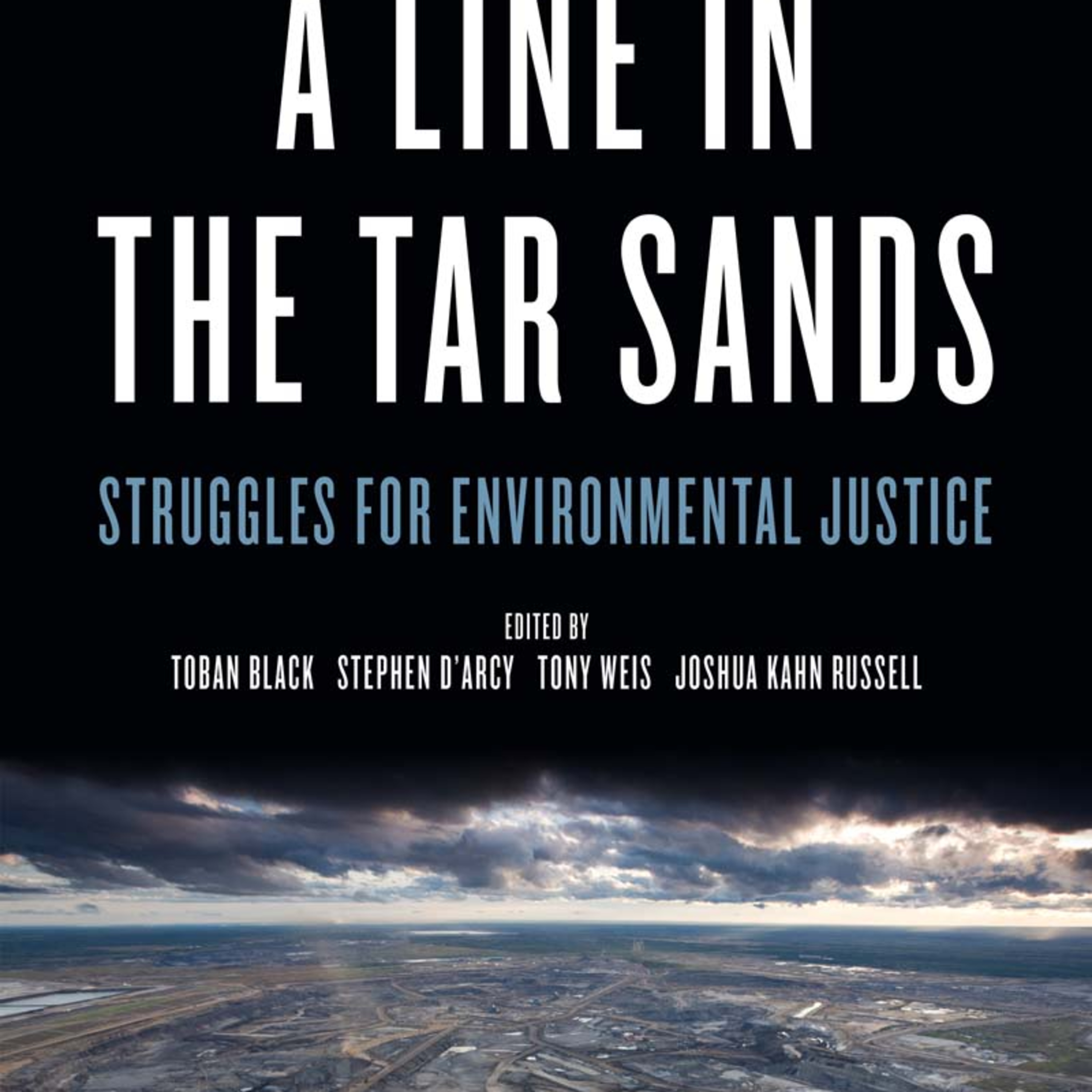 A Line in the Tar Sands: Struggles for Environmental Justice — Growth vs Limits episode artwork