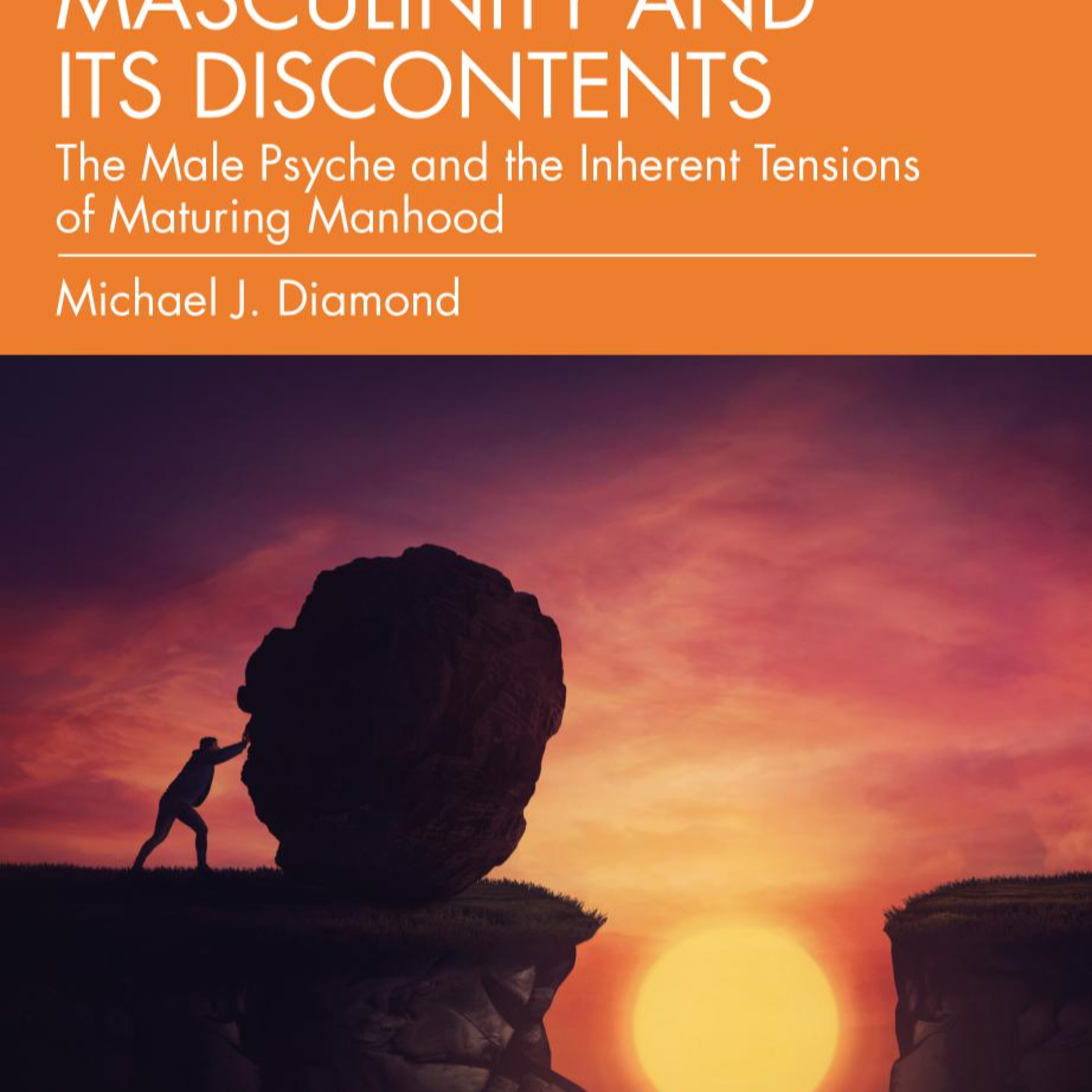 Masculinity and Its Discontents — The System Behind Male Identity Formation episode artwork