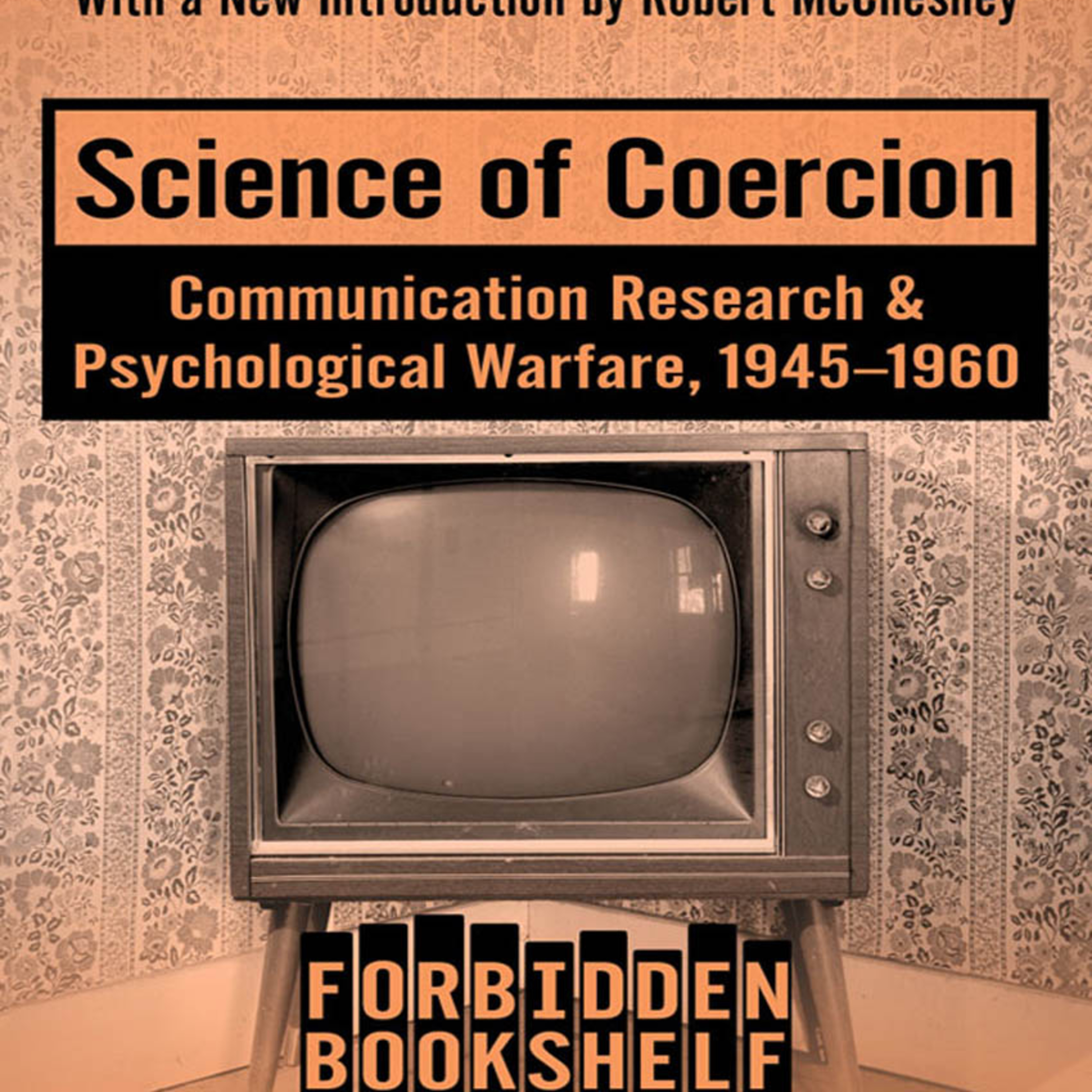 Science of Coercion — Communication as a System of Influence
