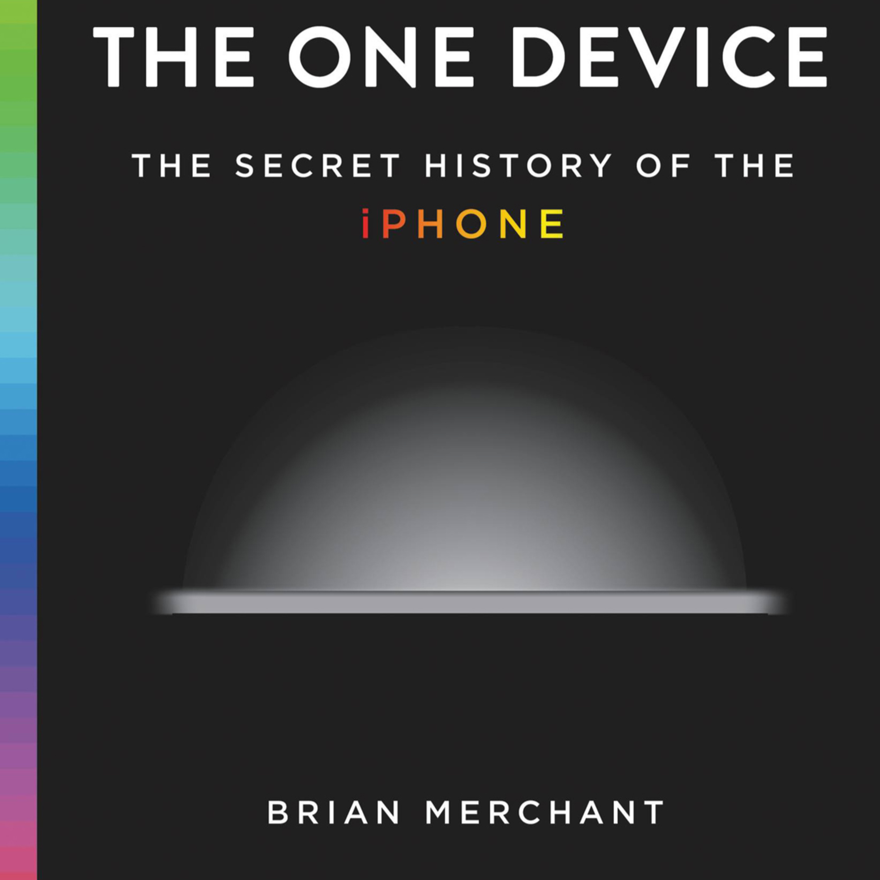 The One Device: The Secret History of the iPhone — The System Inside Your Pocket episode artwork