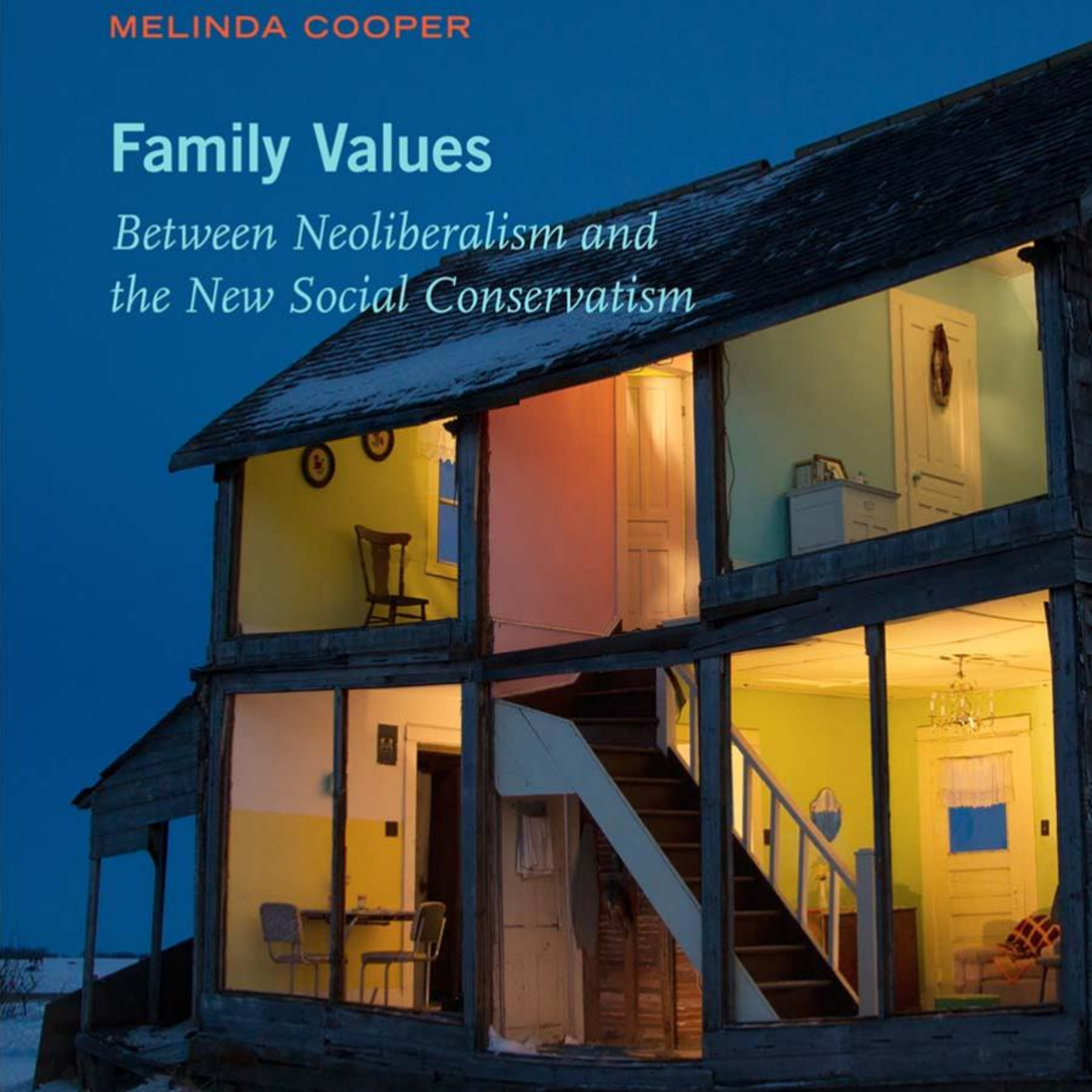 Family Values: Between Neoliberalism and the New Social Conservatism — The Family as Safety Net episode artwork