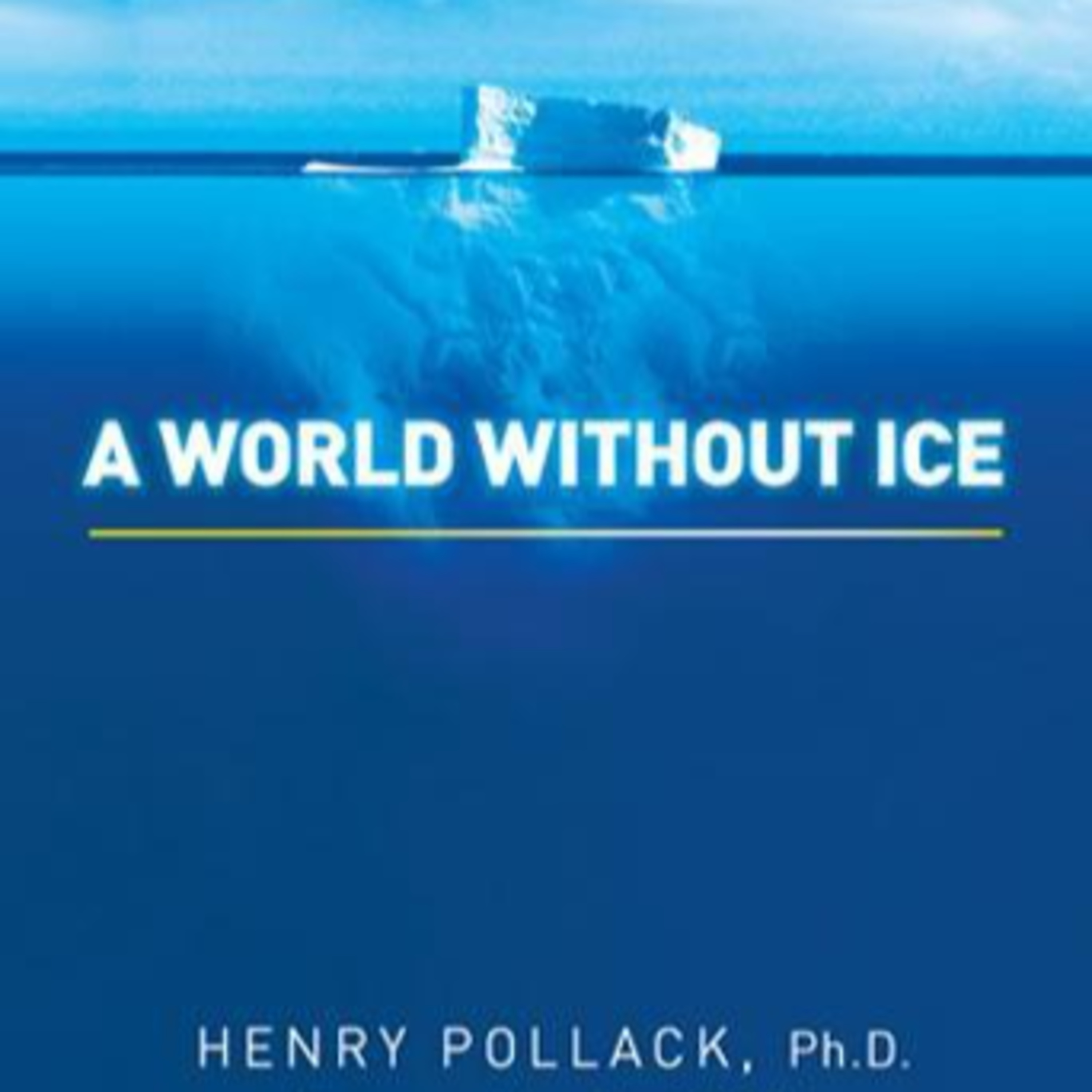 A World Without Ice: The Cryosphere System — When Climate Regulation Breaks