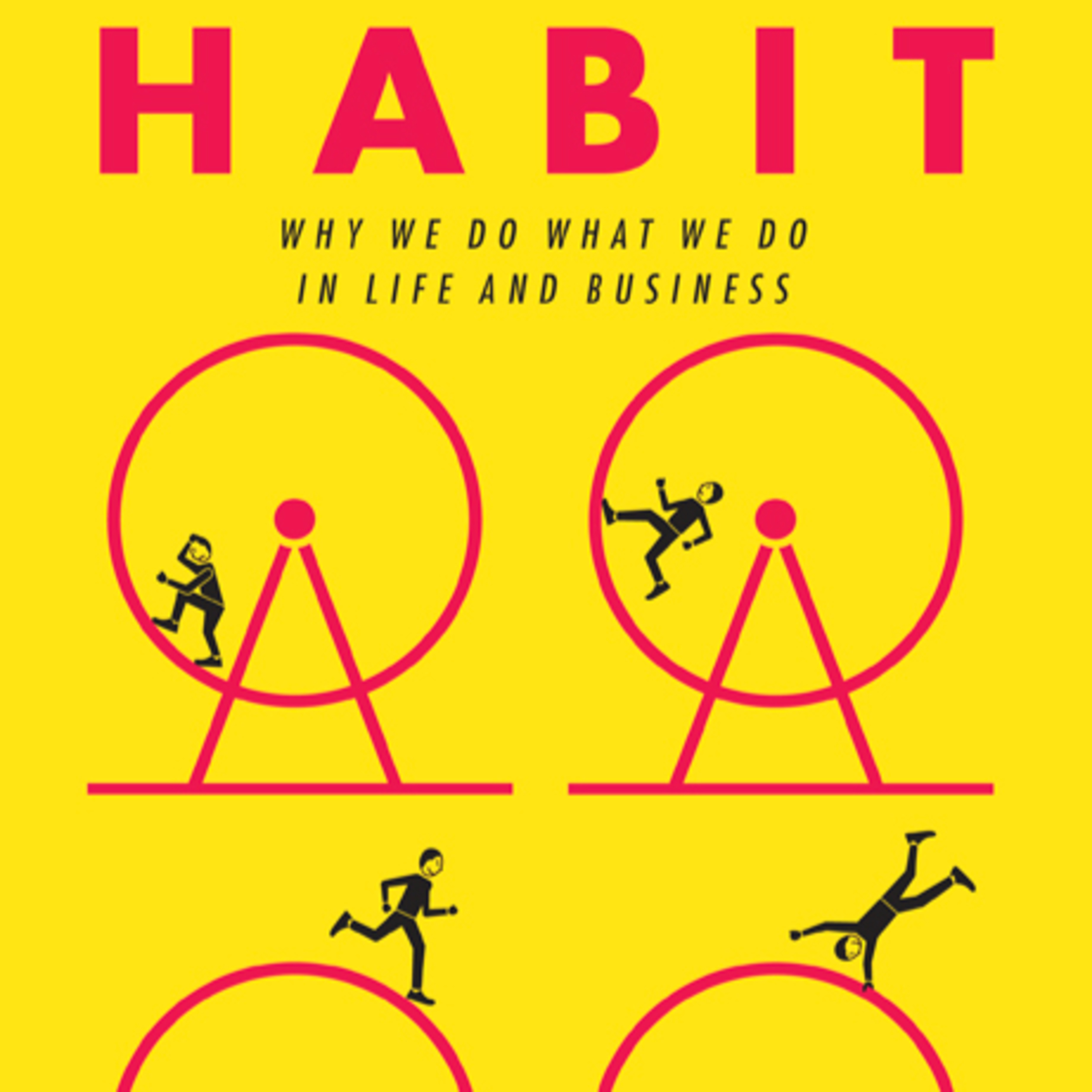 The Power of Habit: Why We Do What We Do — The System Running Your Behavior