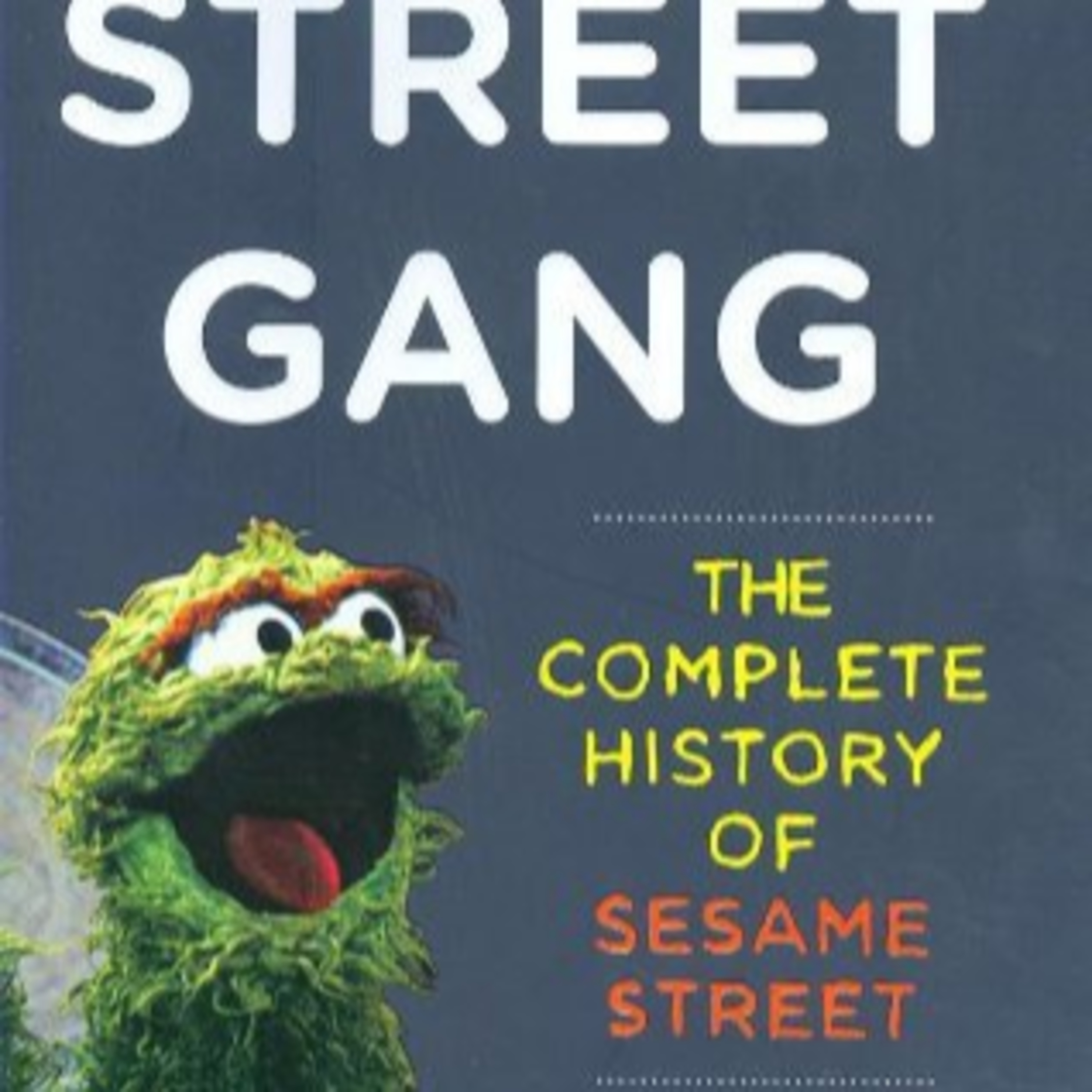 Street Gang: The Complete History of Sesame Street — How TV Engineered Learning episode artwork