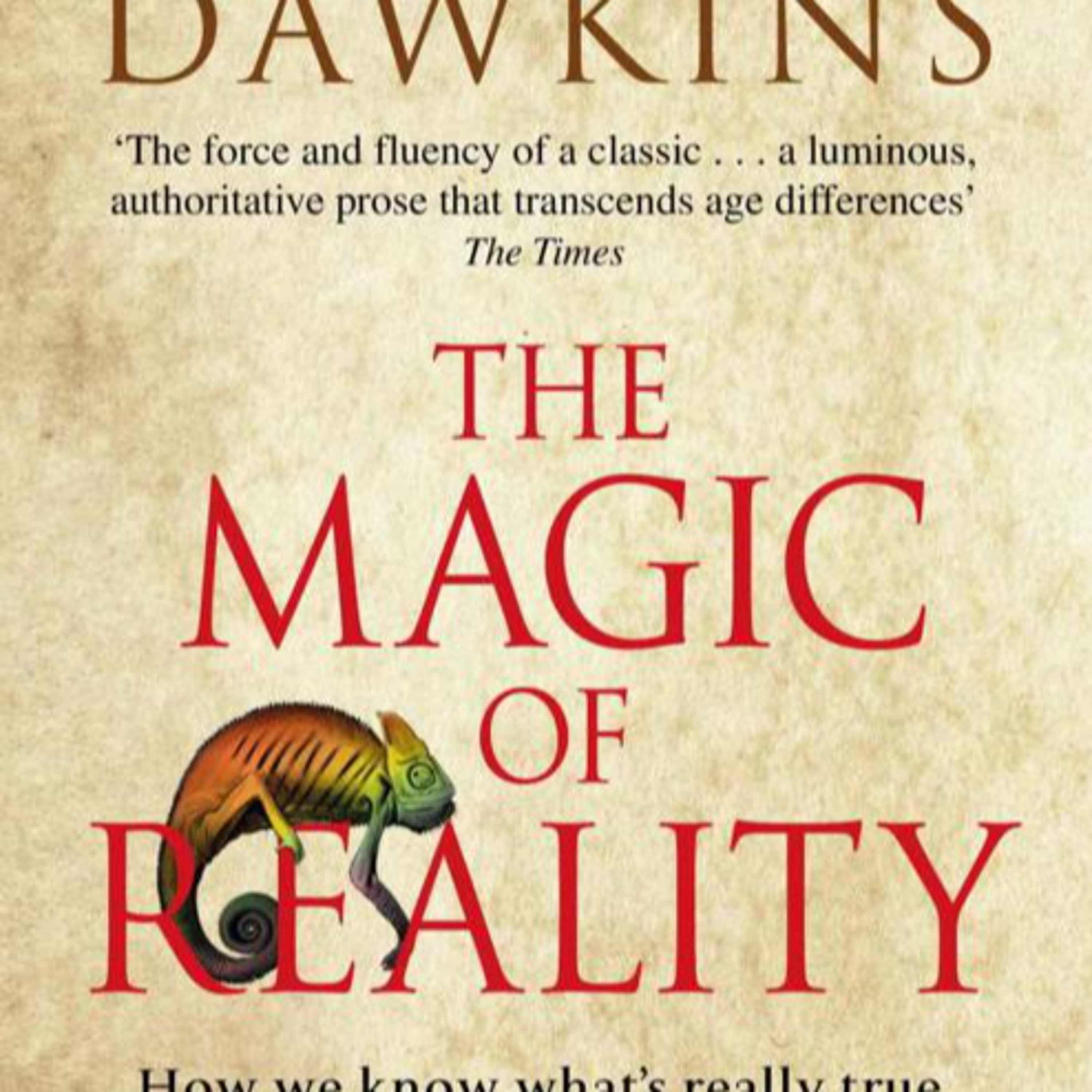 The Magic of Reality: Science and the Truth of Existence — Why Myths Feel True