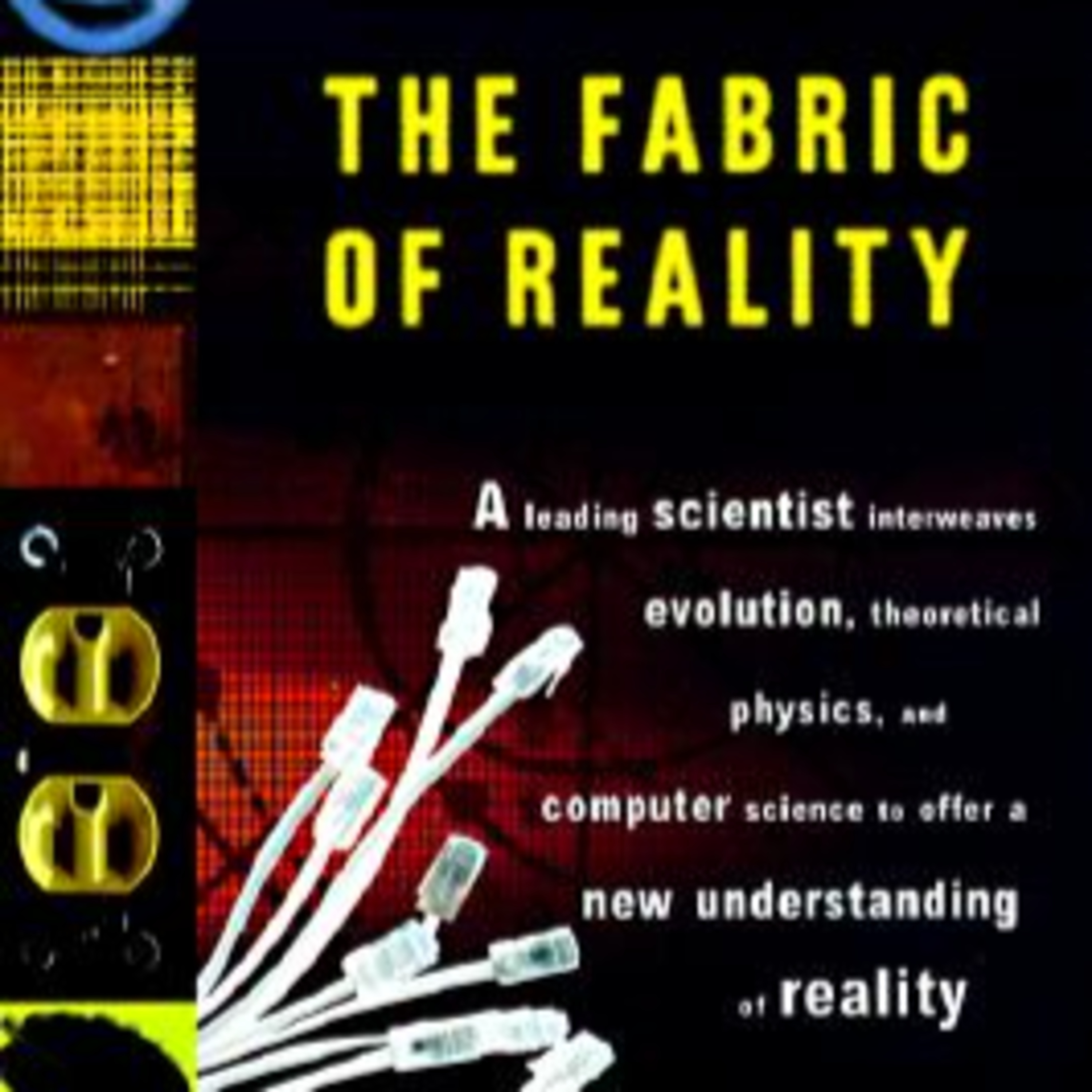 The Fabric of Reality: Understanding the Universal Explanatory Theory — Reality Is One System episode artwork