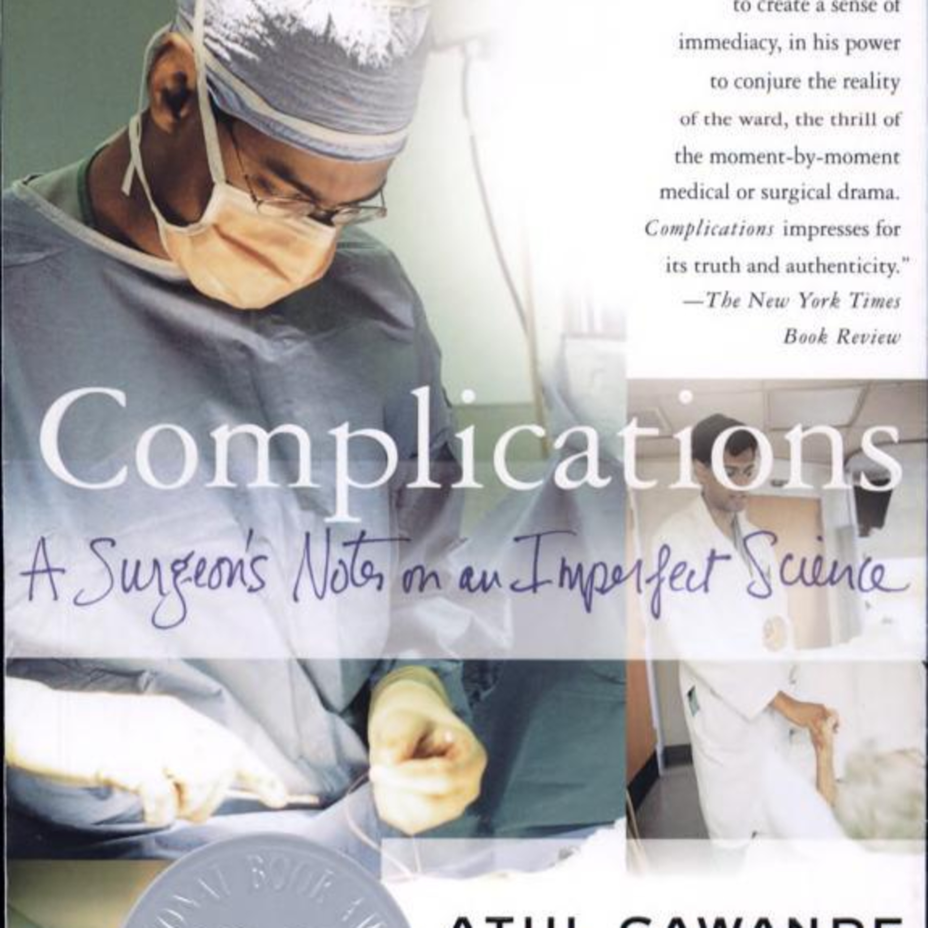 Complications: A Surgeon's Notes on an Imperfect Science — Why Medicine Can’t Be Perfect episode artwork