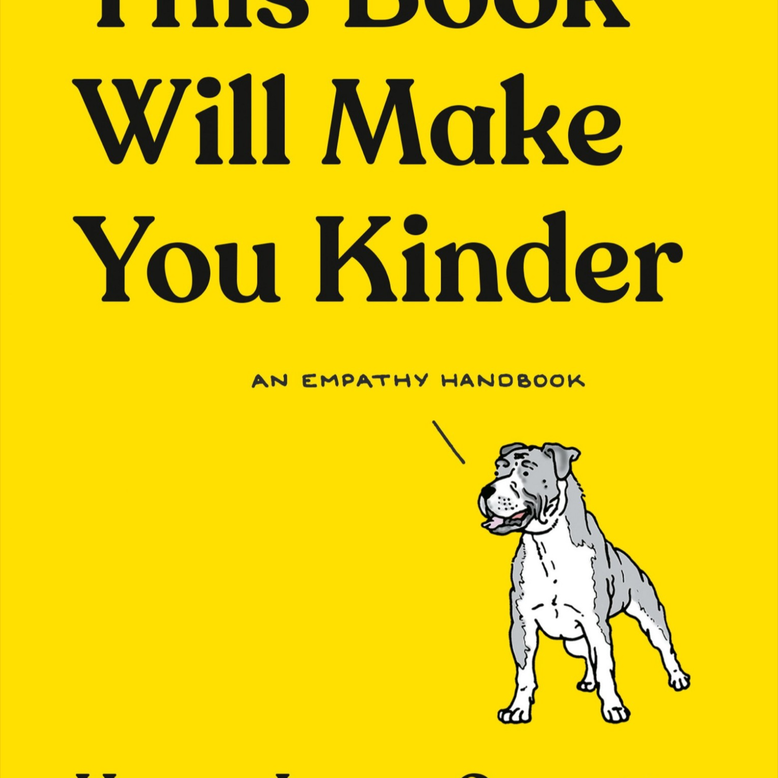 This Book Will Make You Kinder: An Empathy Handbook — When Kindness Gets Switched Off episode artwork