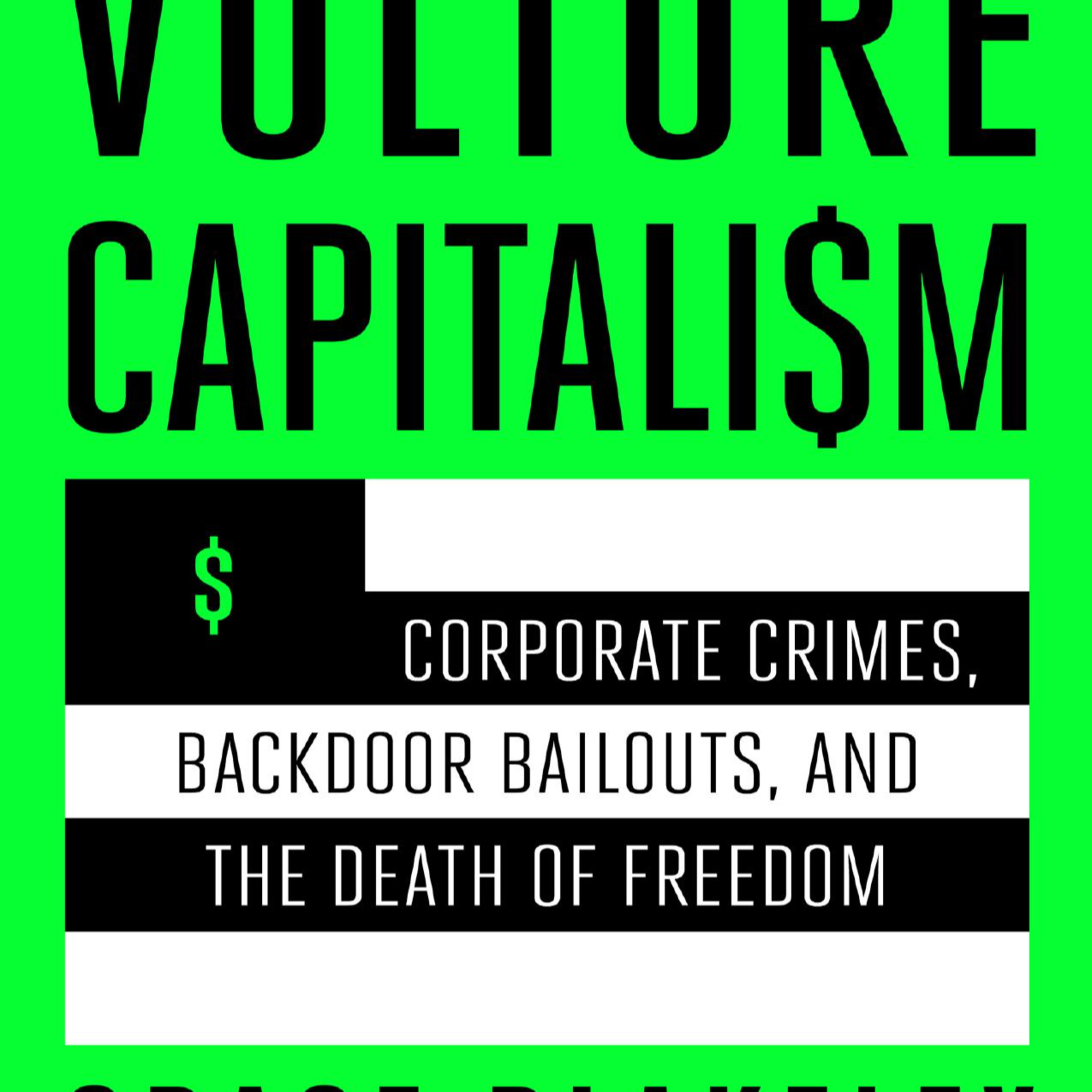 Vulture Capitalism: Planning, Power, and the Death of Freedom — The Hidden Planned Economy episode artwork