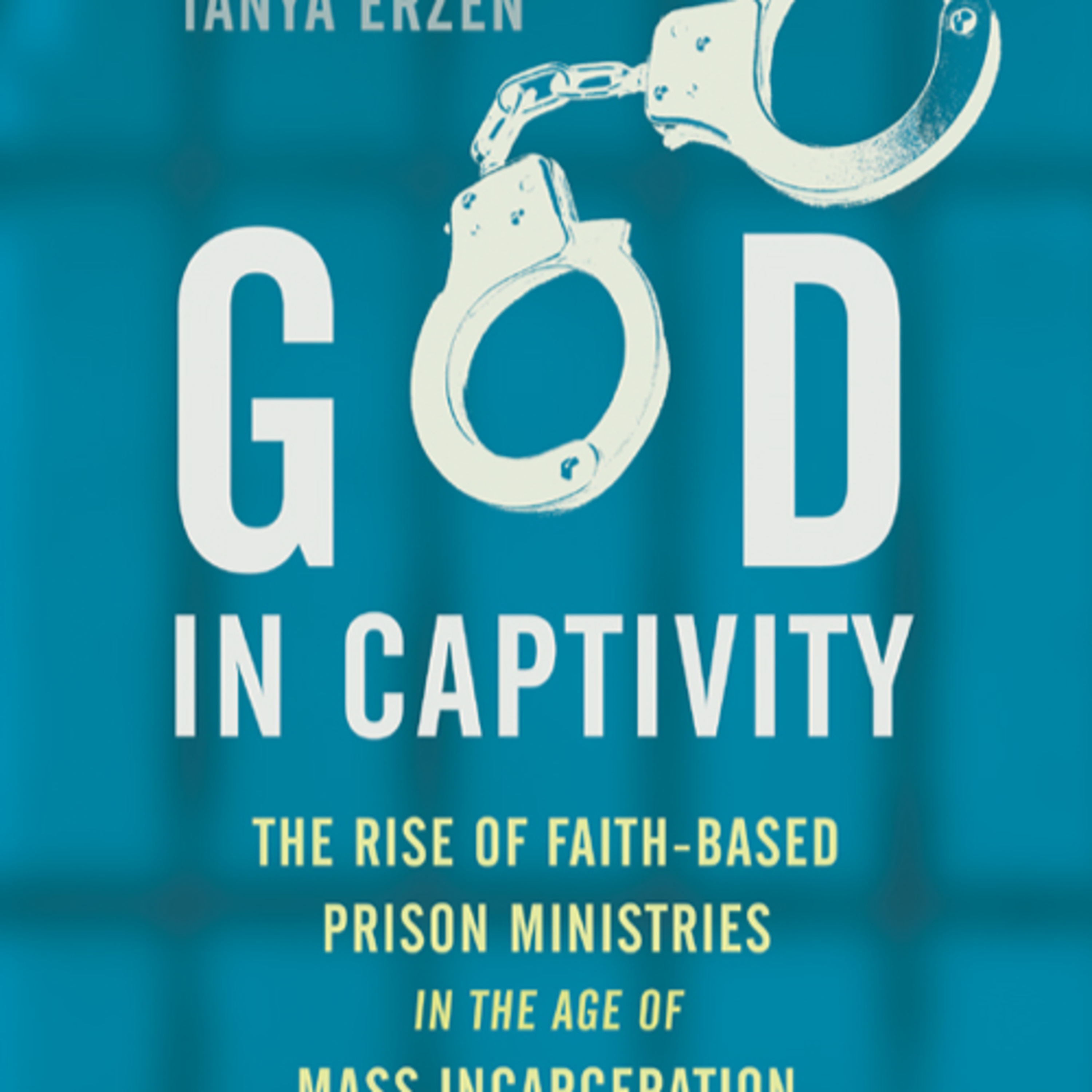 God in Captivity: Faith-Based Ministry and Mass Incarceration — When redemption becomes prison management episode artwork