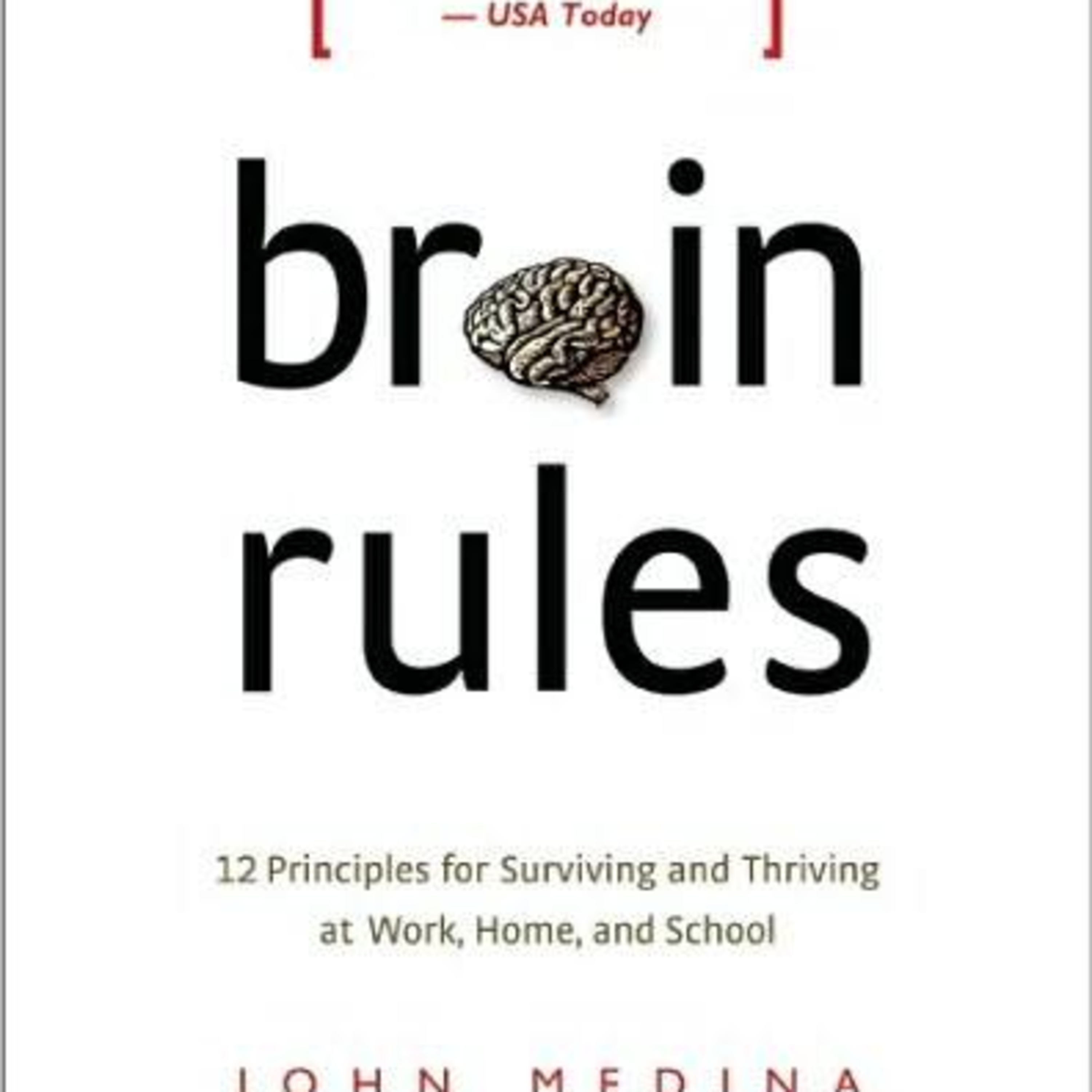 Brain Rules: 12 Principles for Surviving and Thriving — Why offices make brains underperform episode artwork