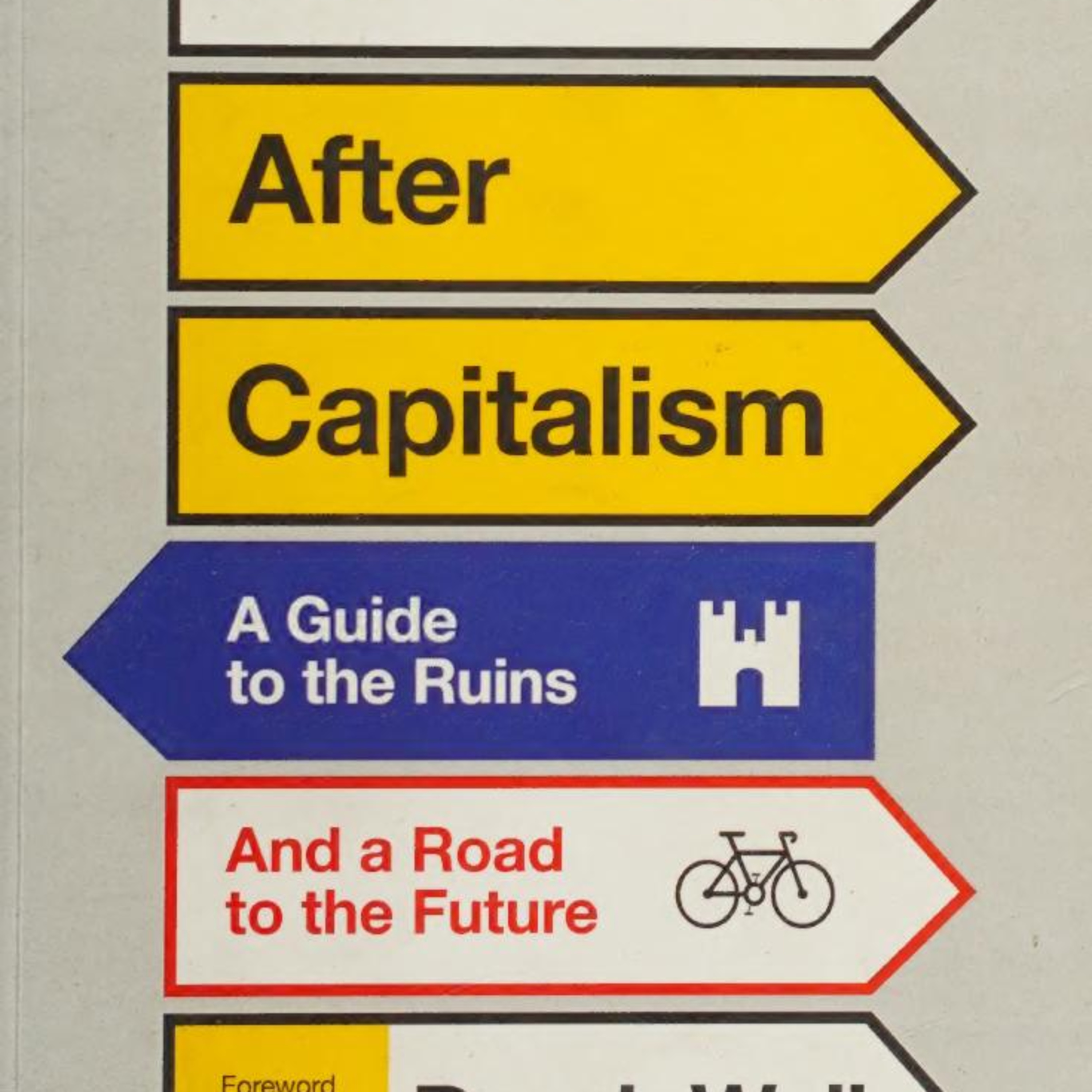 Economics After Capitalism: A Guide to the Ruins — Why Growth Produces Breakdown episode artwork