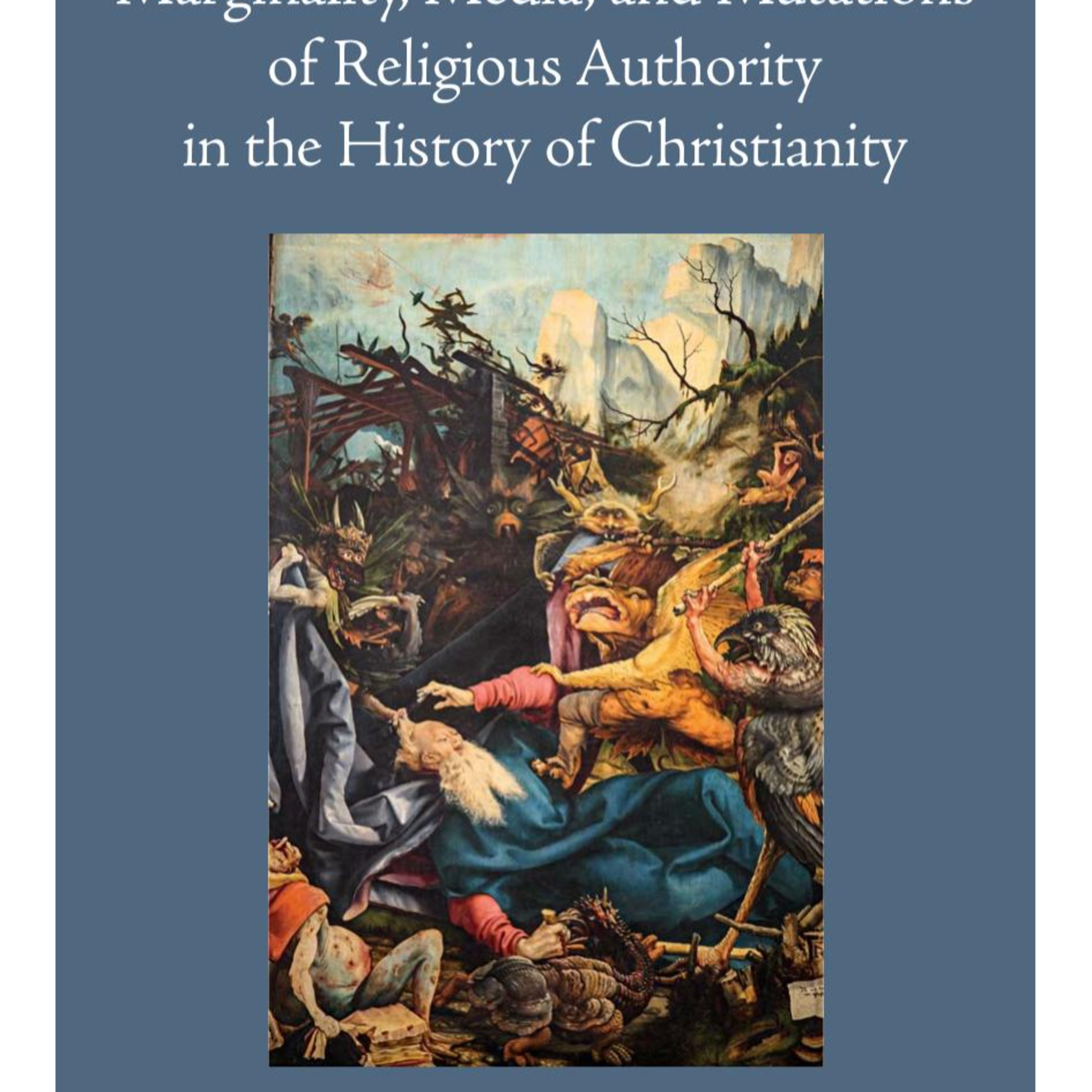 Marginality, Media, and Mutations of Religious Authority in Christianity — Why Margins Gain Power