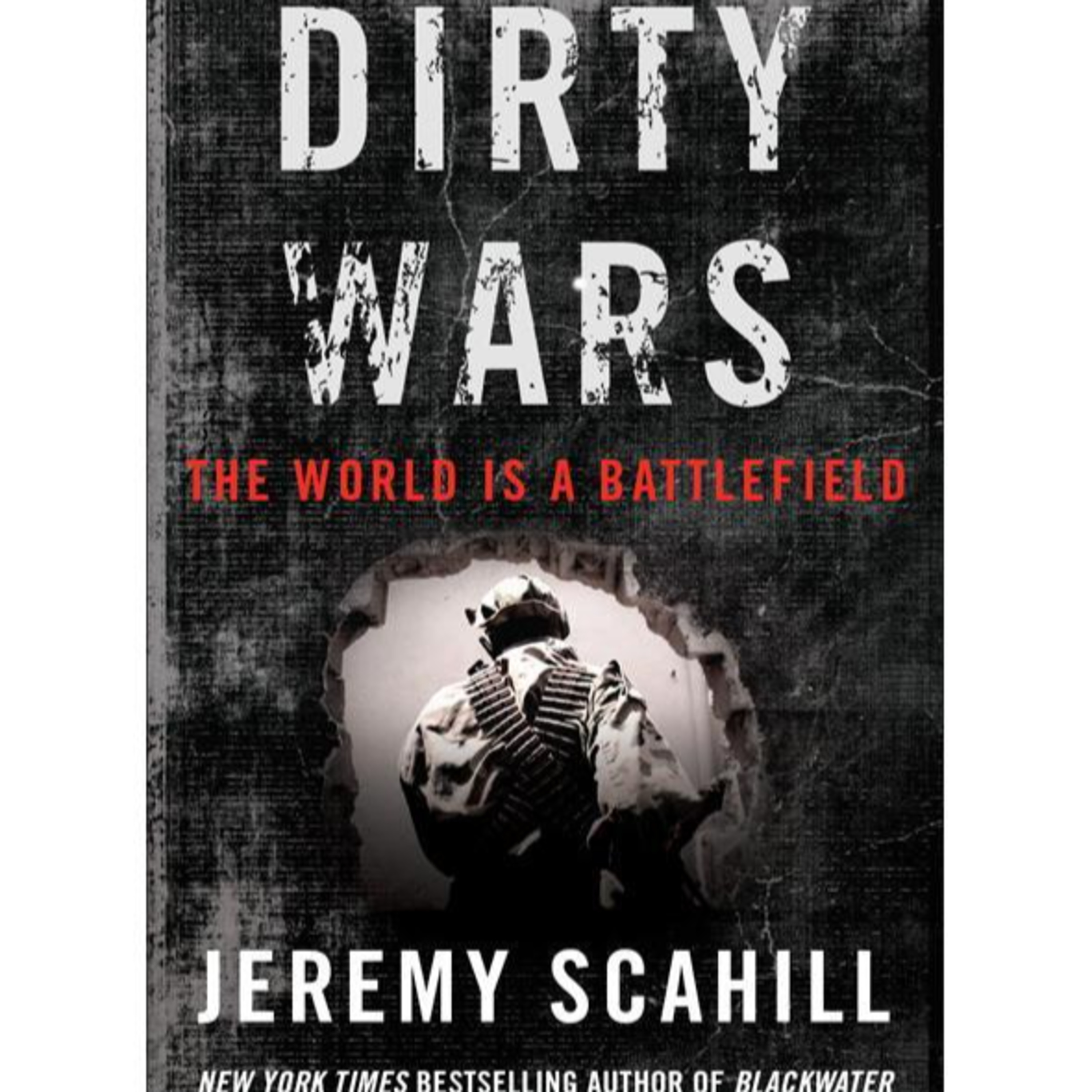 Dirty Wars — How Emergency Power Became Permanent War