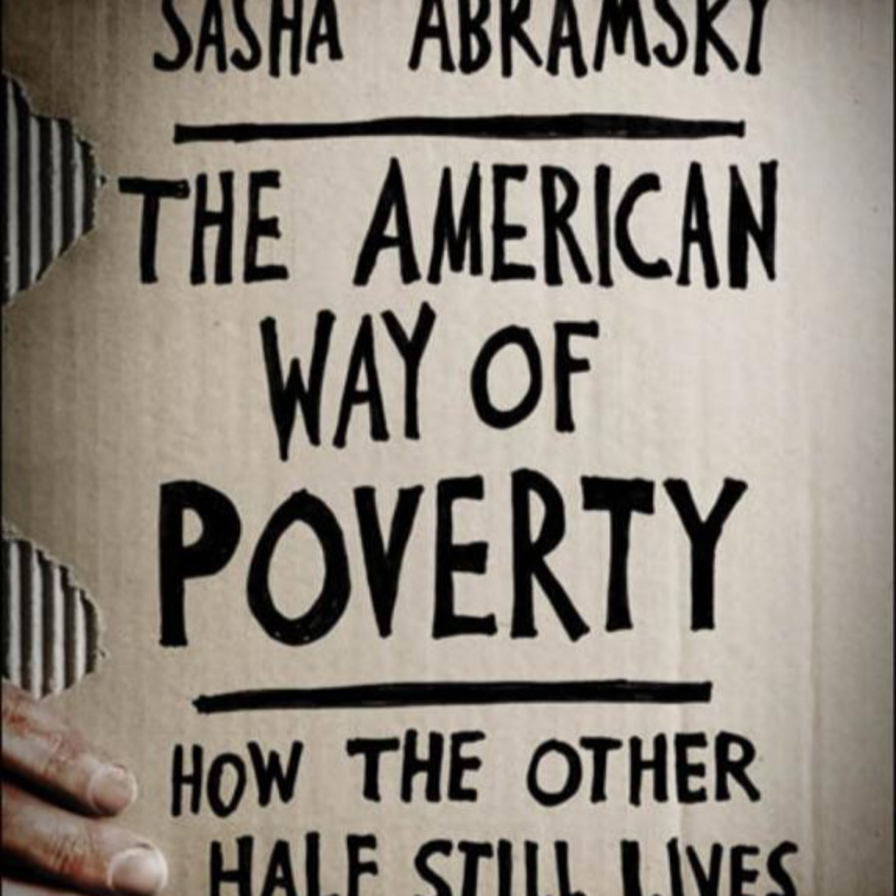 The American Way of Poverty: How the Other Half Lives — The Safety Net That Strips Assets episode artwork