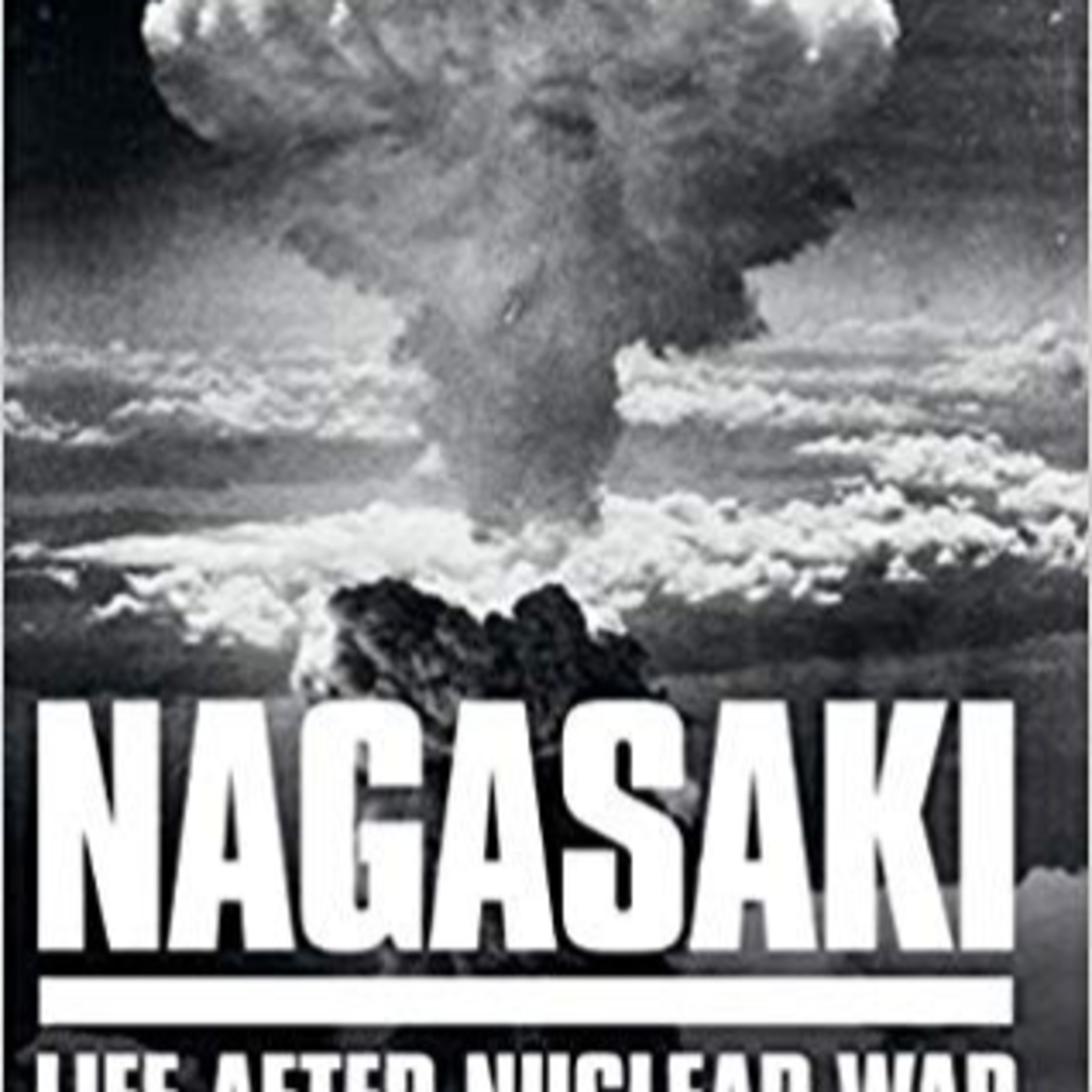 Nagasaki: Life After Nuclear War — The system that hid the survivors episode artwork
