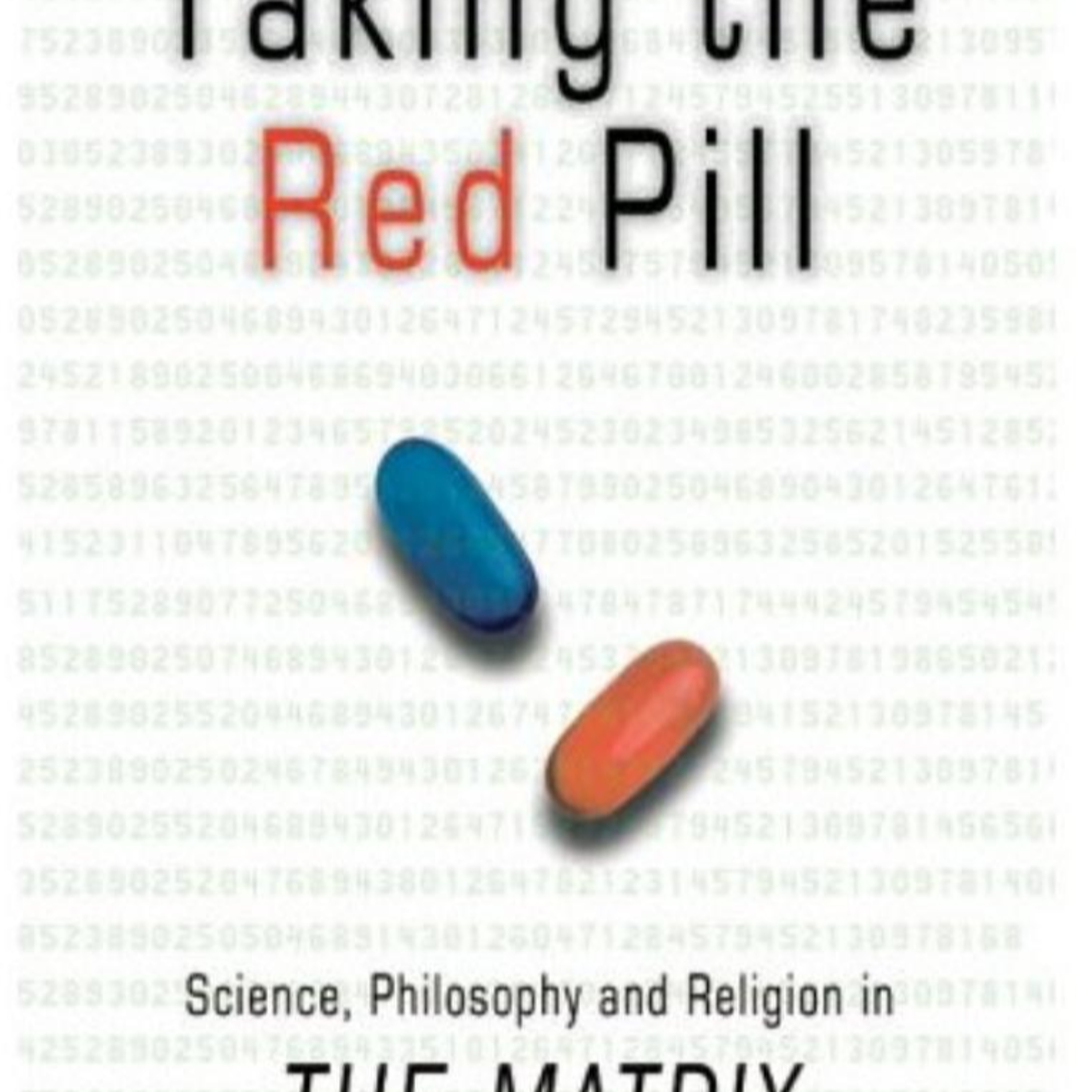 Taking the Red Pill: The Matrix and Philosophy — The system behind perceived reality episode artwork