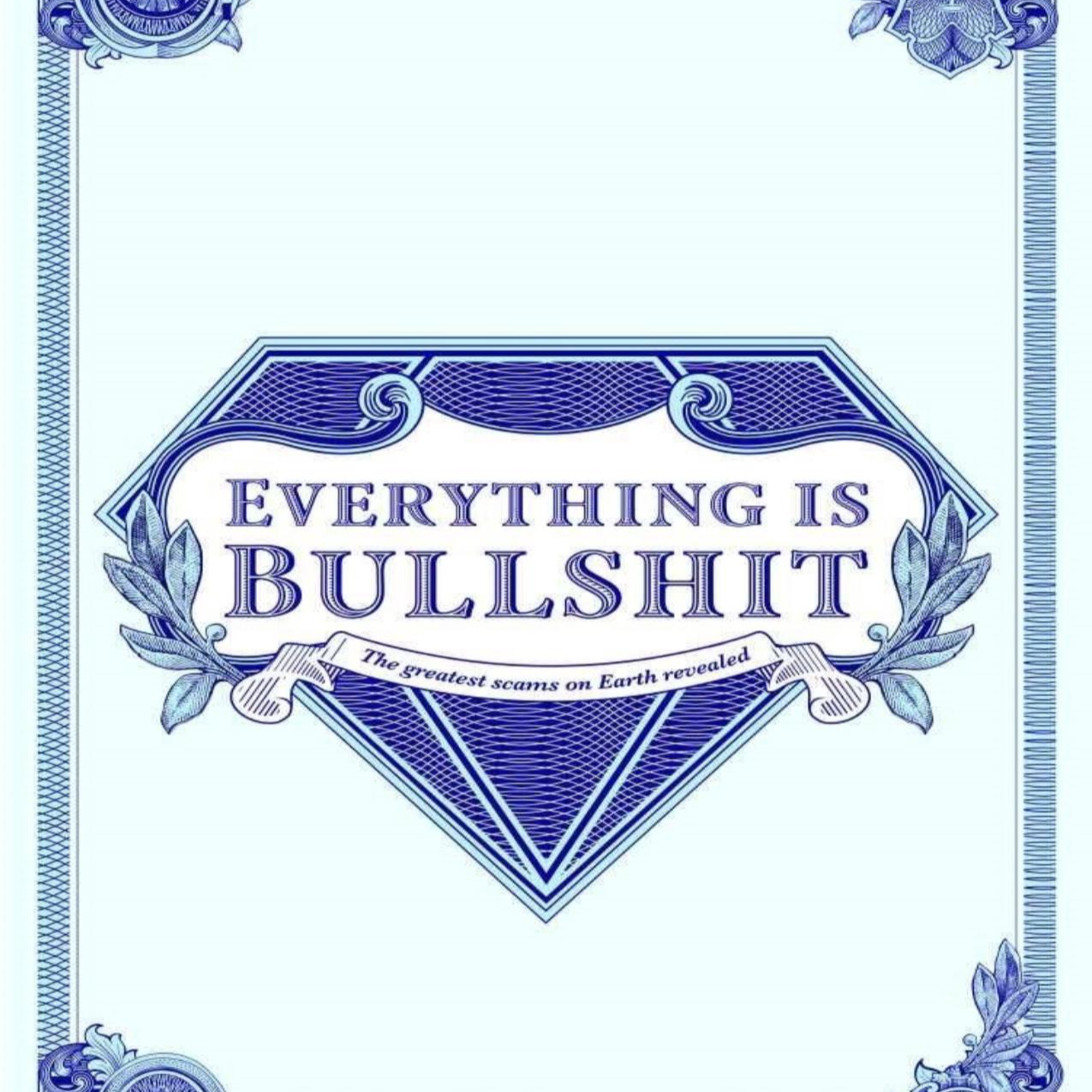 Everything Is Bullshit — The system behind manufactured value episode artwork