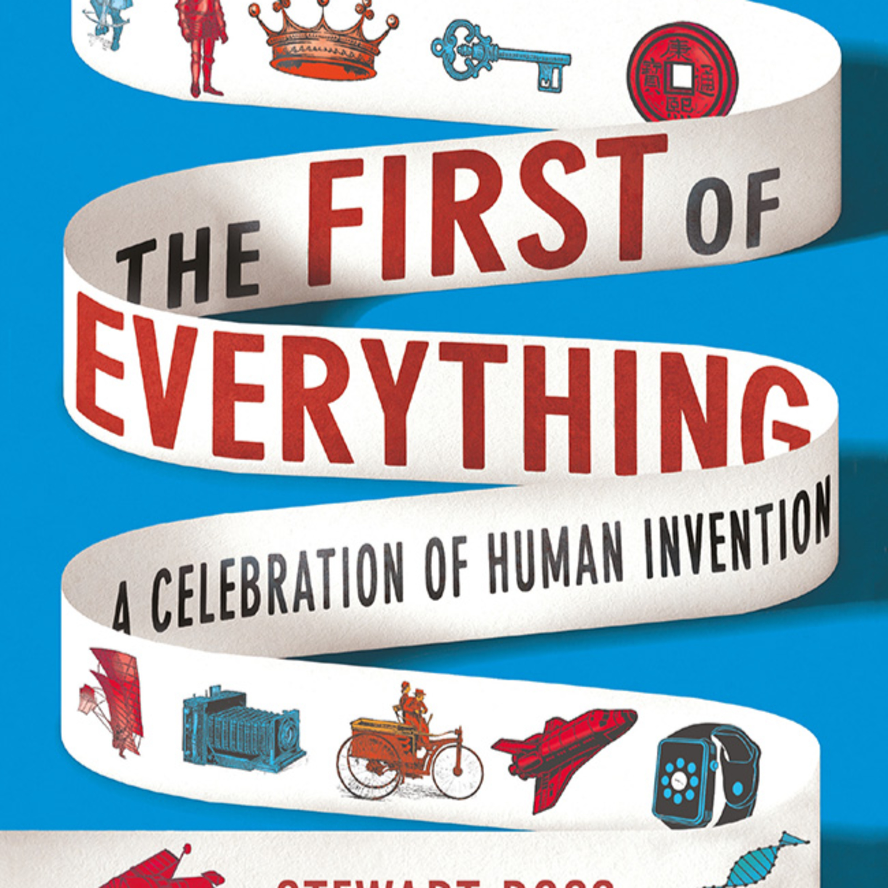 The First of Everything — Why Human Invention Is Never Really First episode artwork