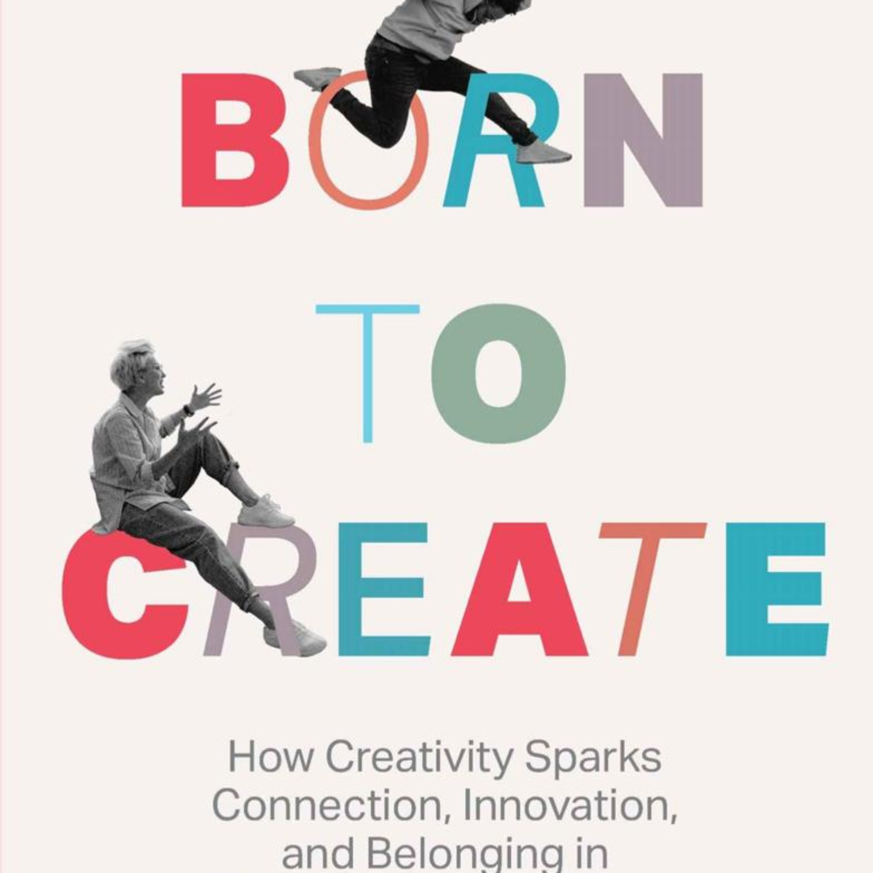 Born to Create — Why organizations demand creativity but reward conformity