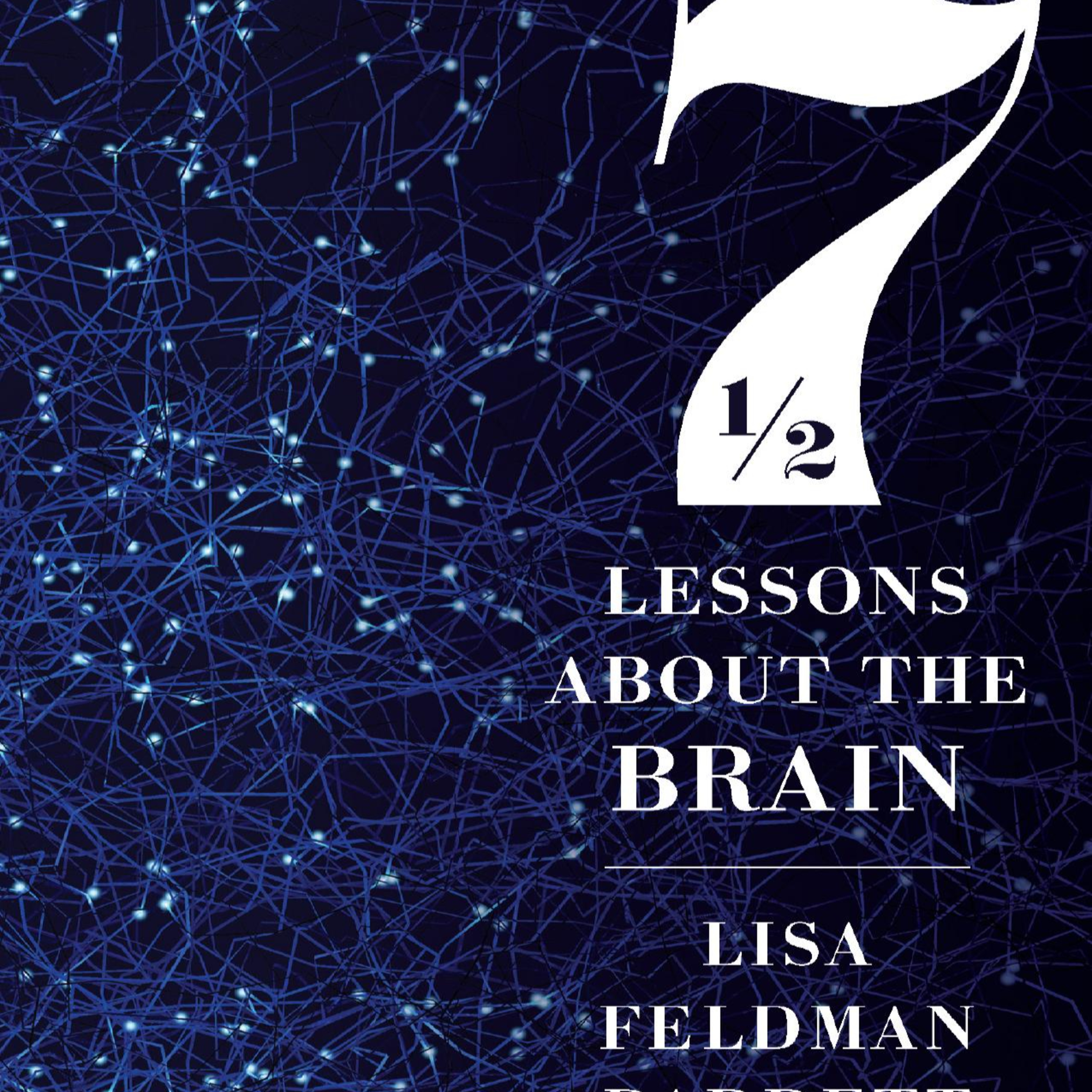 Seven and a Half Lessons About the Brain — Why Familiar Beliefs Cost Less Than Truth