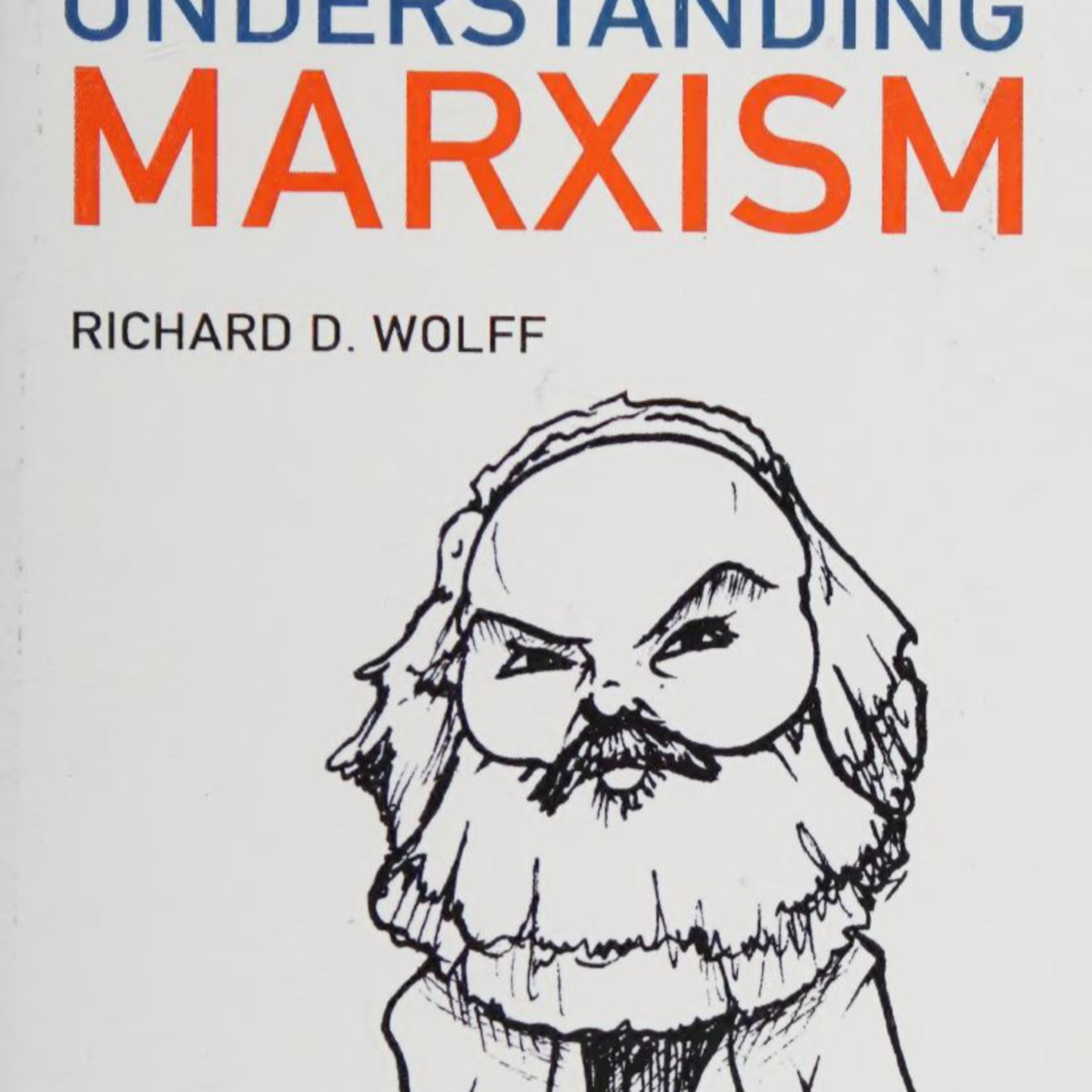 Understanding Marxism — The Workplace System Behind Inequality episode artwork