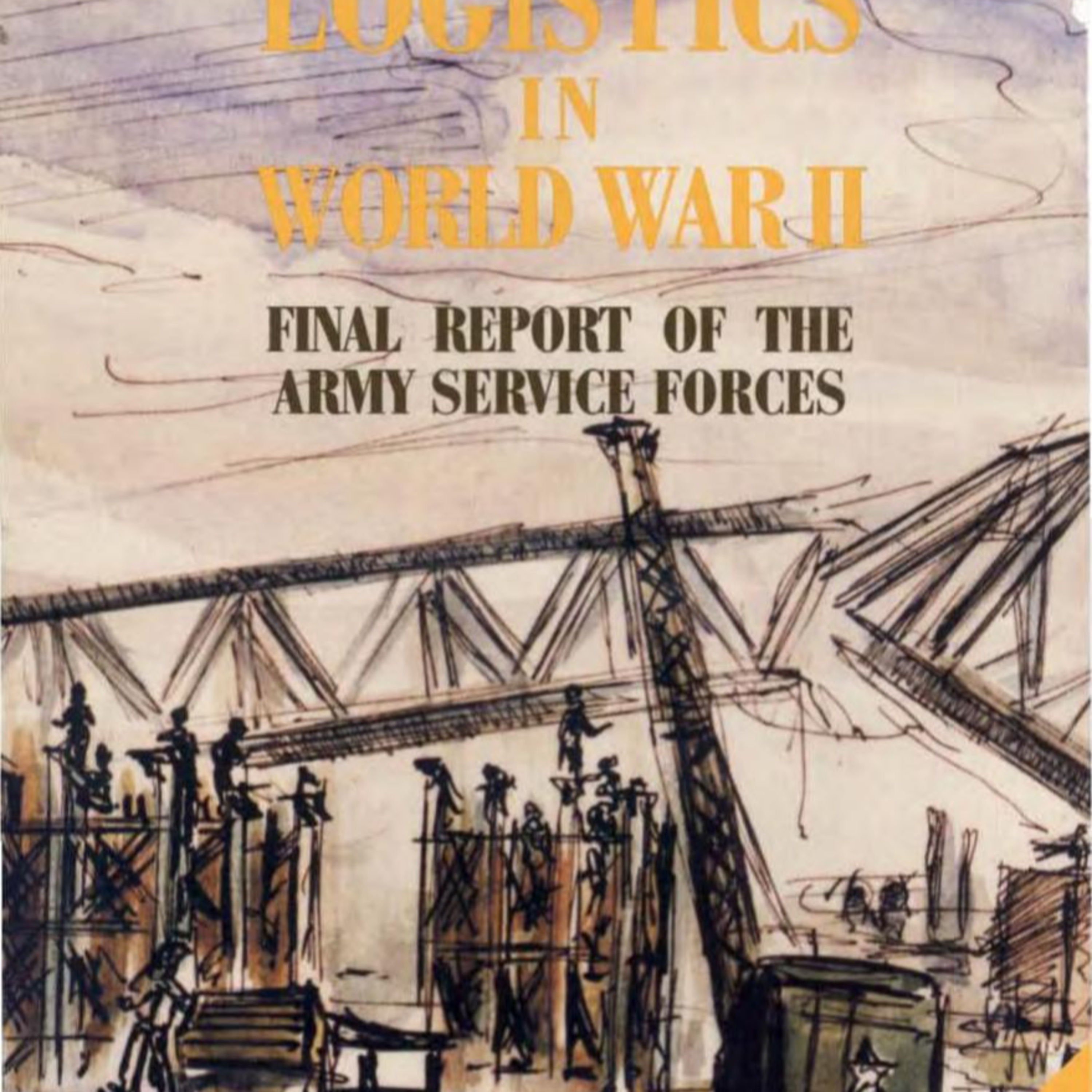 Logistics in World War II: Final Report of the Army Service Forces — When Supply Sets Strategy episode artwork