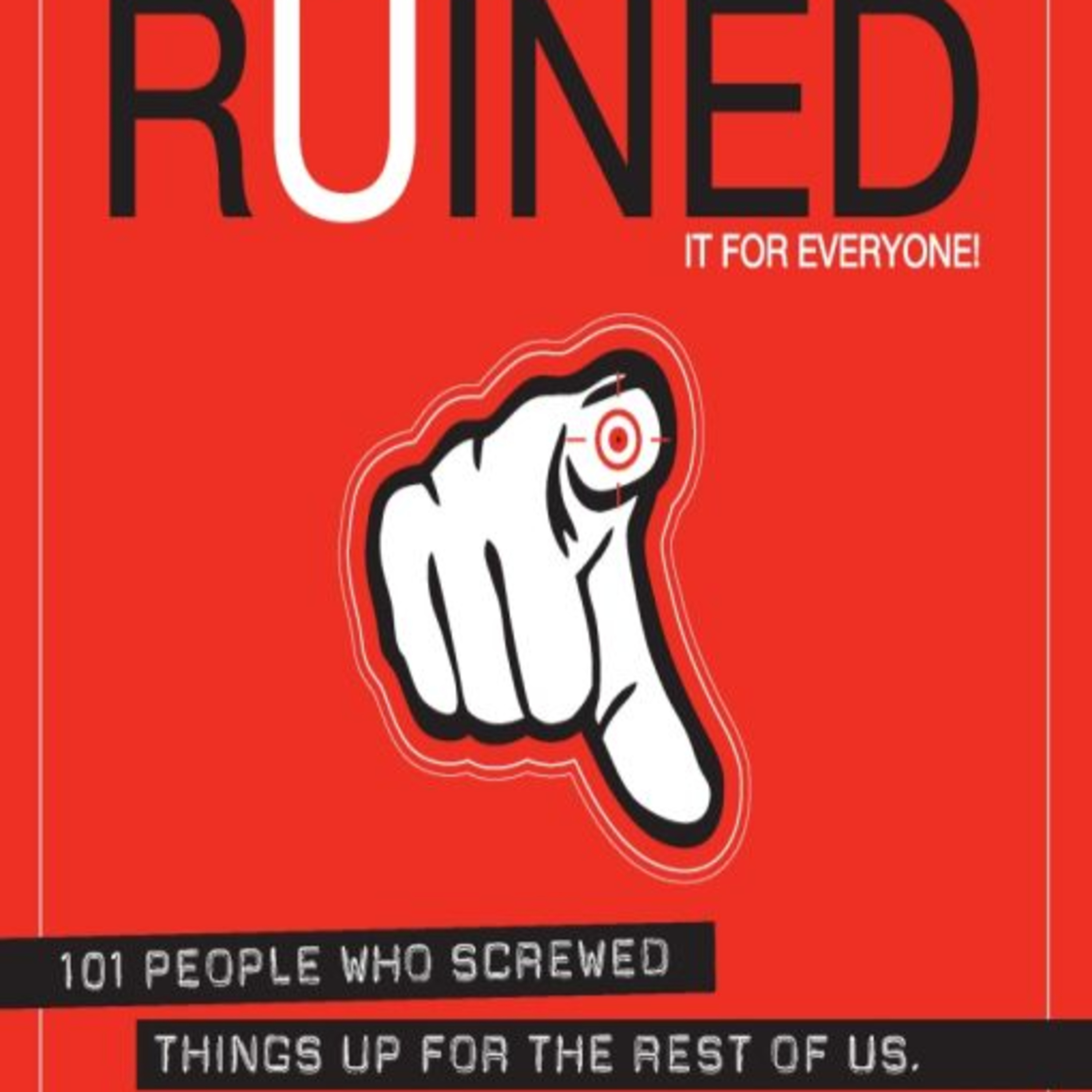 [you] Ruined It for Everyone! — What Blame Hides About Modern Frustration episode artwork
