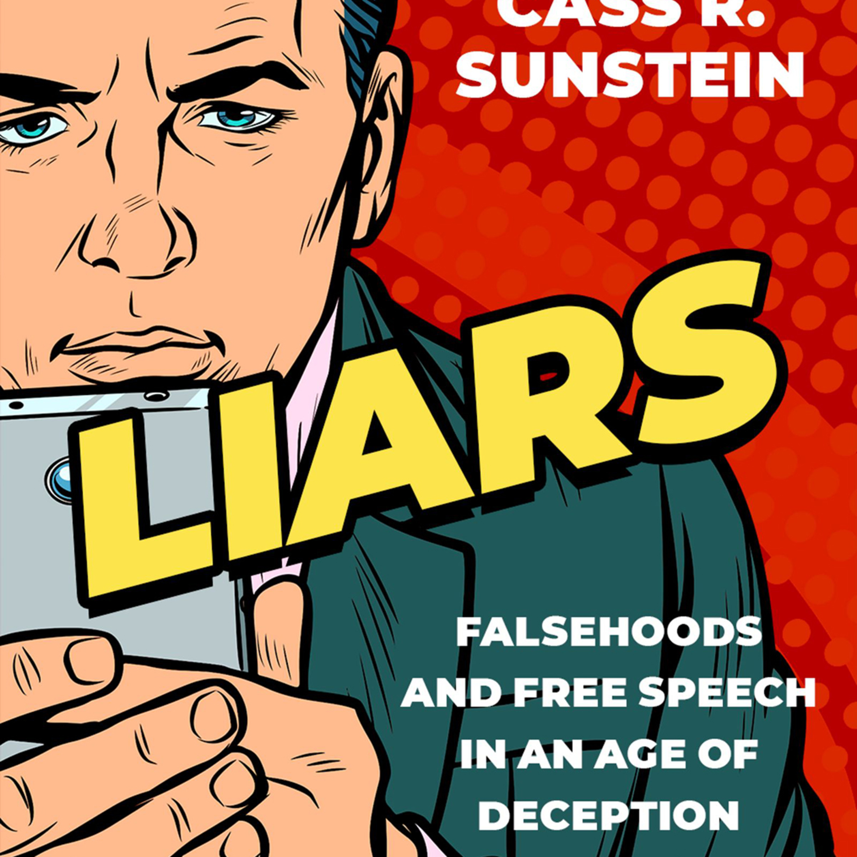 Liars: Falsehoods and Free Speech in an Age of Deception — When Truth Needs Friction episode artwork