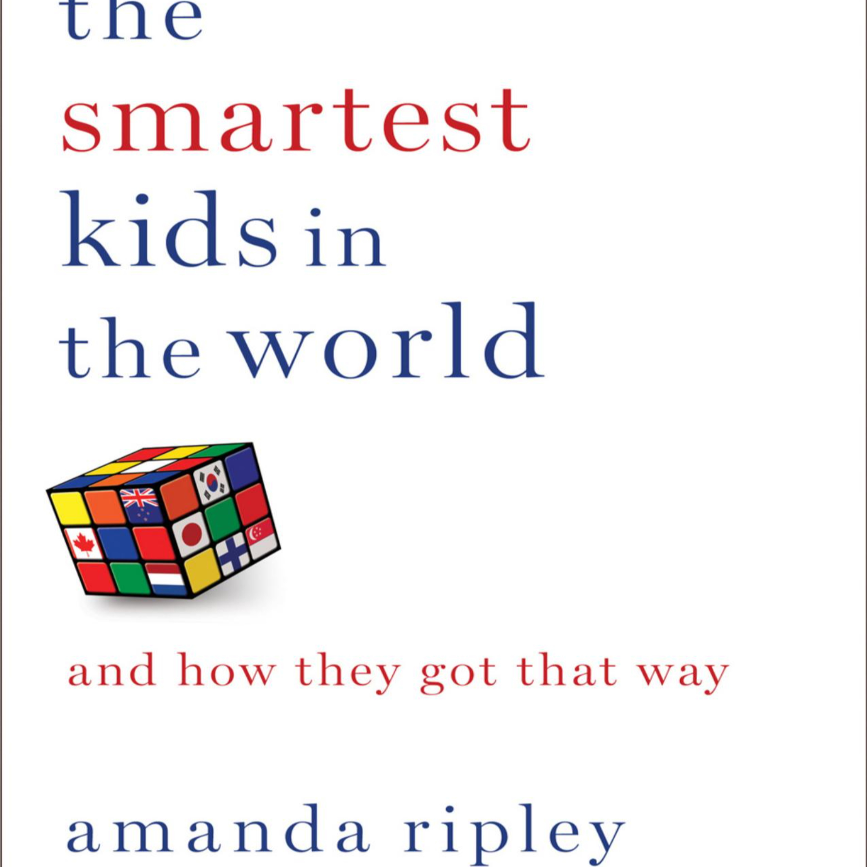 The Smartest Kids in the World: And How They Got That Way — The System Behind Rigor episode artwork