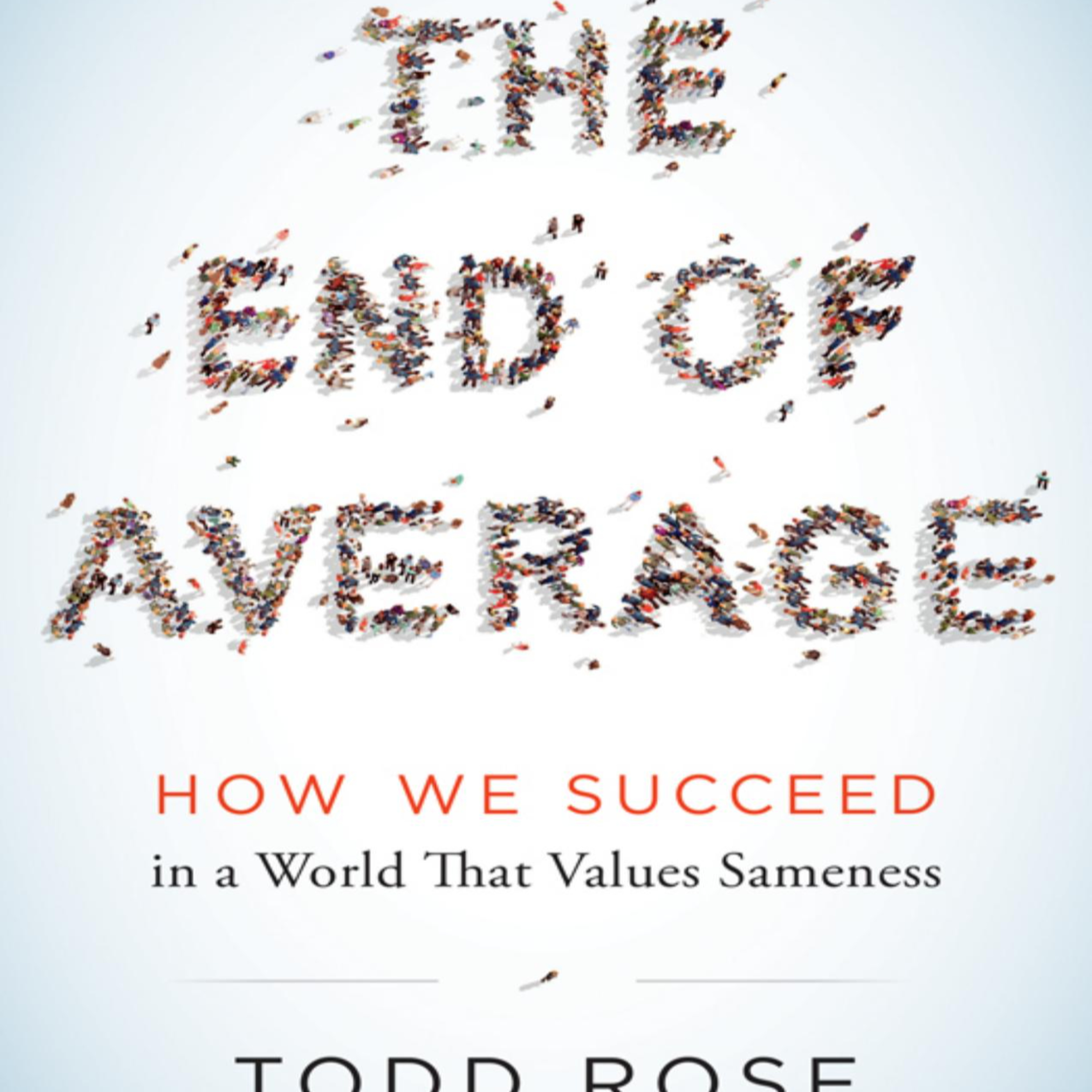 The End of Average: How We Succeed in a World That Values Sameness — Why Average Fits No One episode artwork