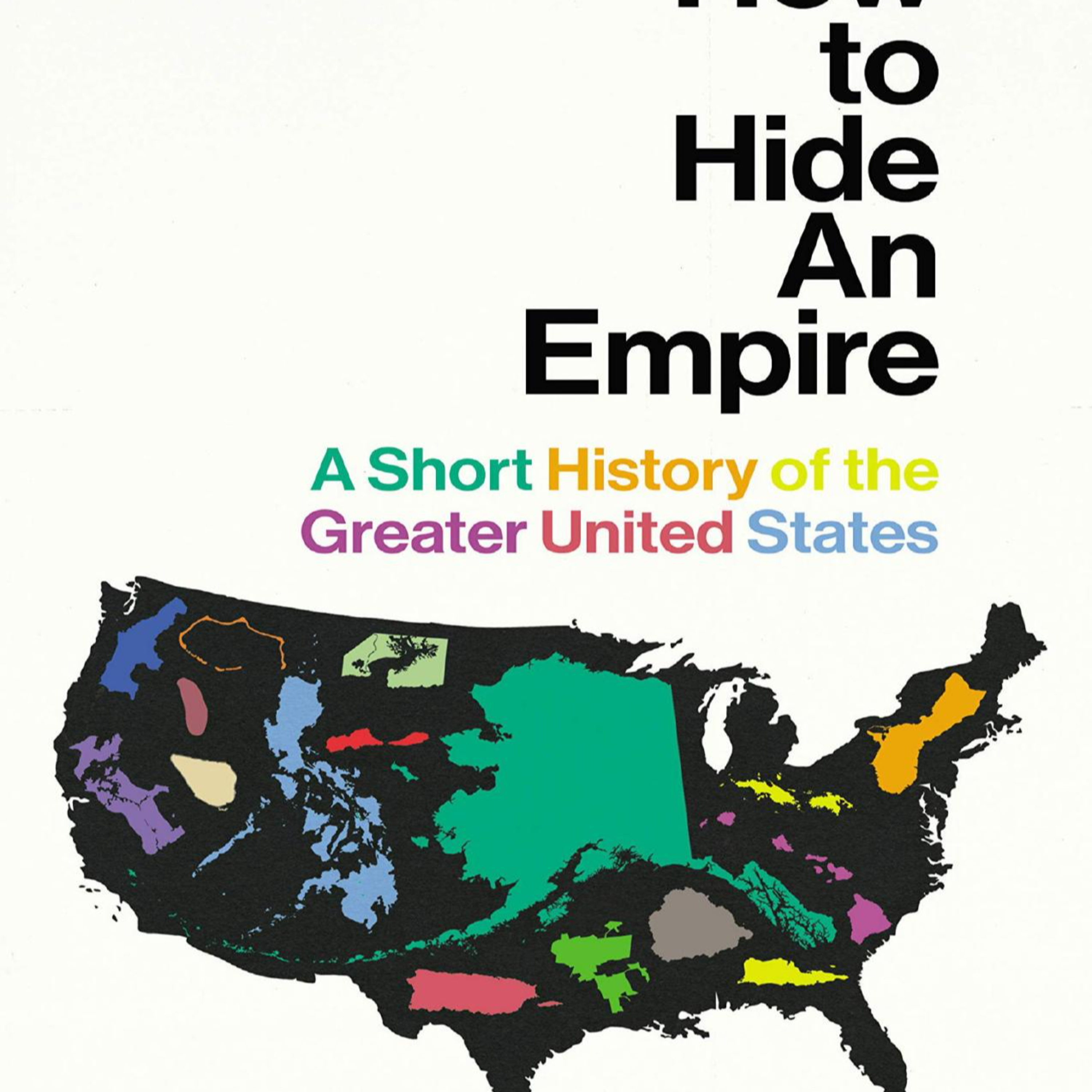 How to Hide an Empire: A History of the Greater United States — Logistics After Colonies episode artwork