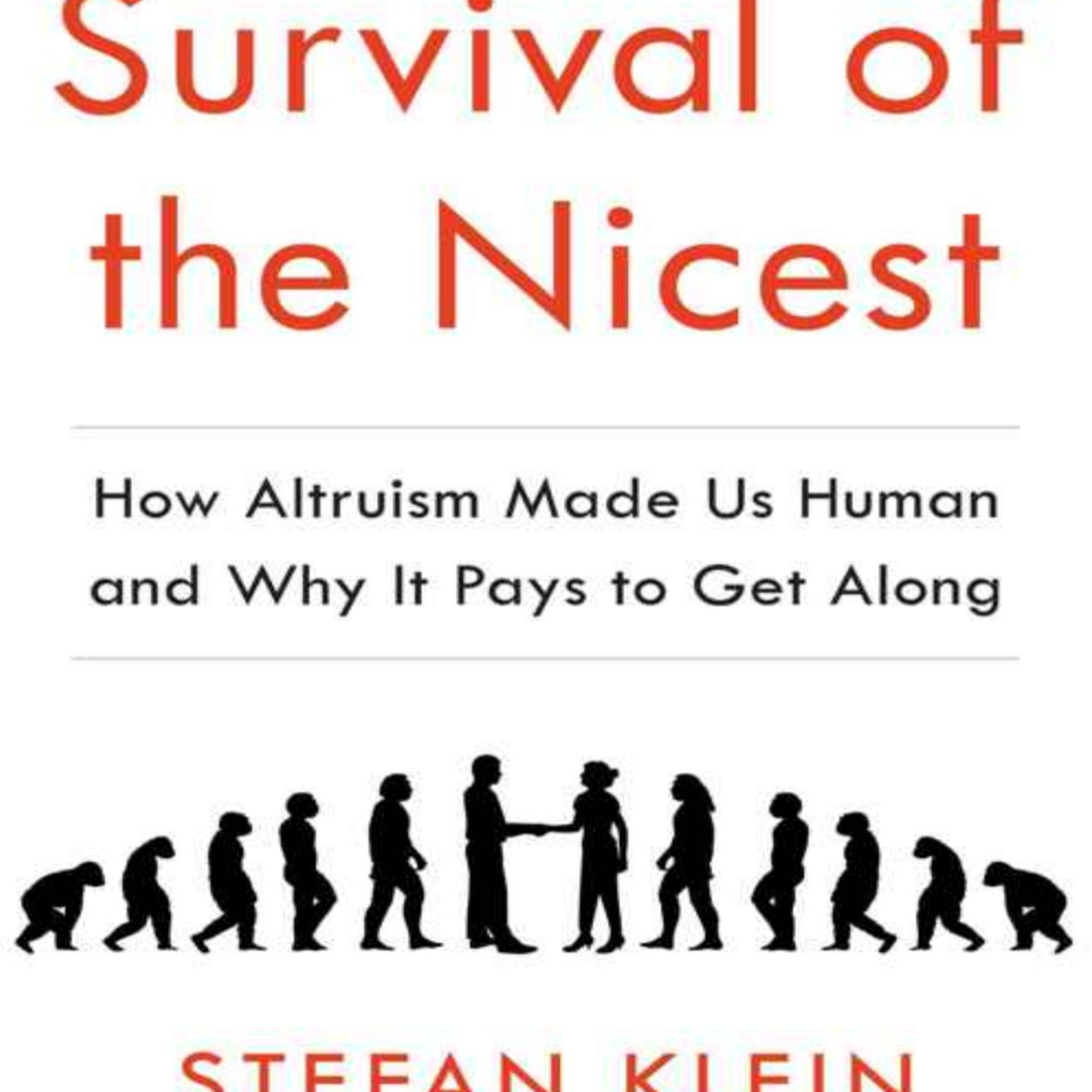 Survival of the Nicest — Why systems built on selfishness collapse episode artwork
