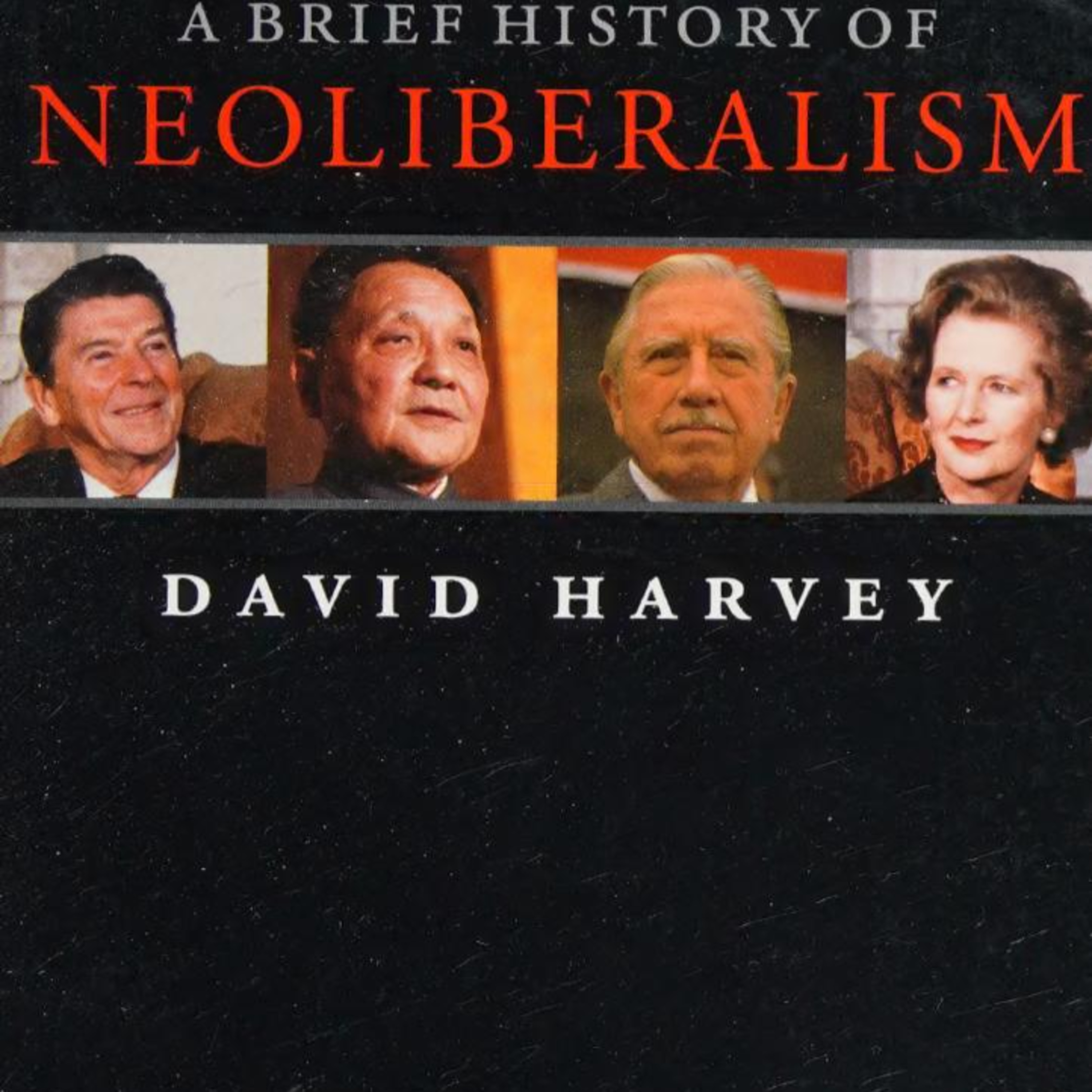 A Brief History of Neoliberalism — Why Crisis Strengthens the System episode artwork
